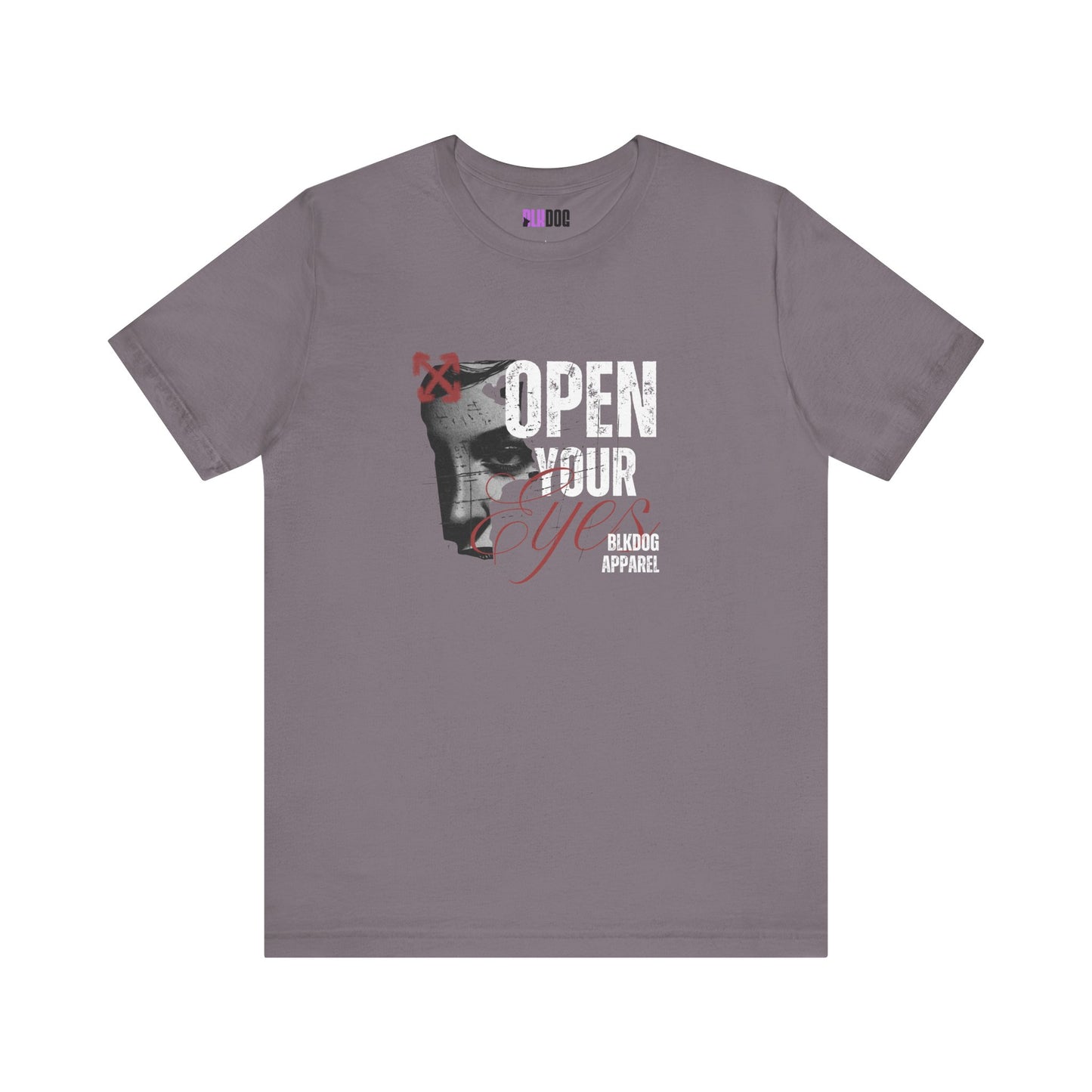 Open your Eyes. Make a statement - Unisex Jersey Short Sleeve Tee