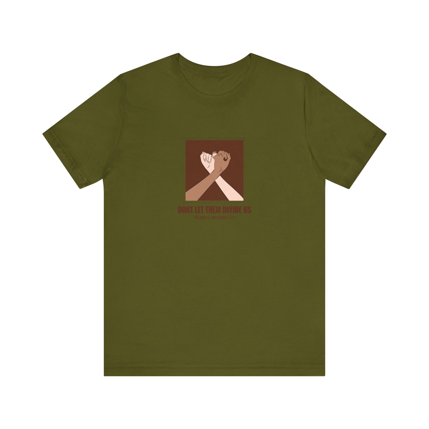 Don't Let them Divide Us - Unisex Jersey Short Sleeve Tee