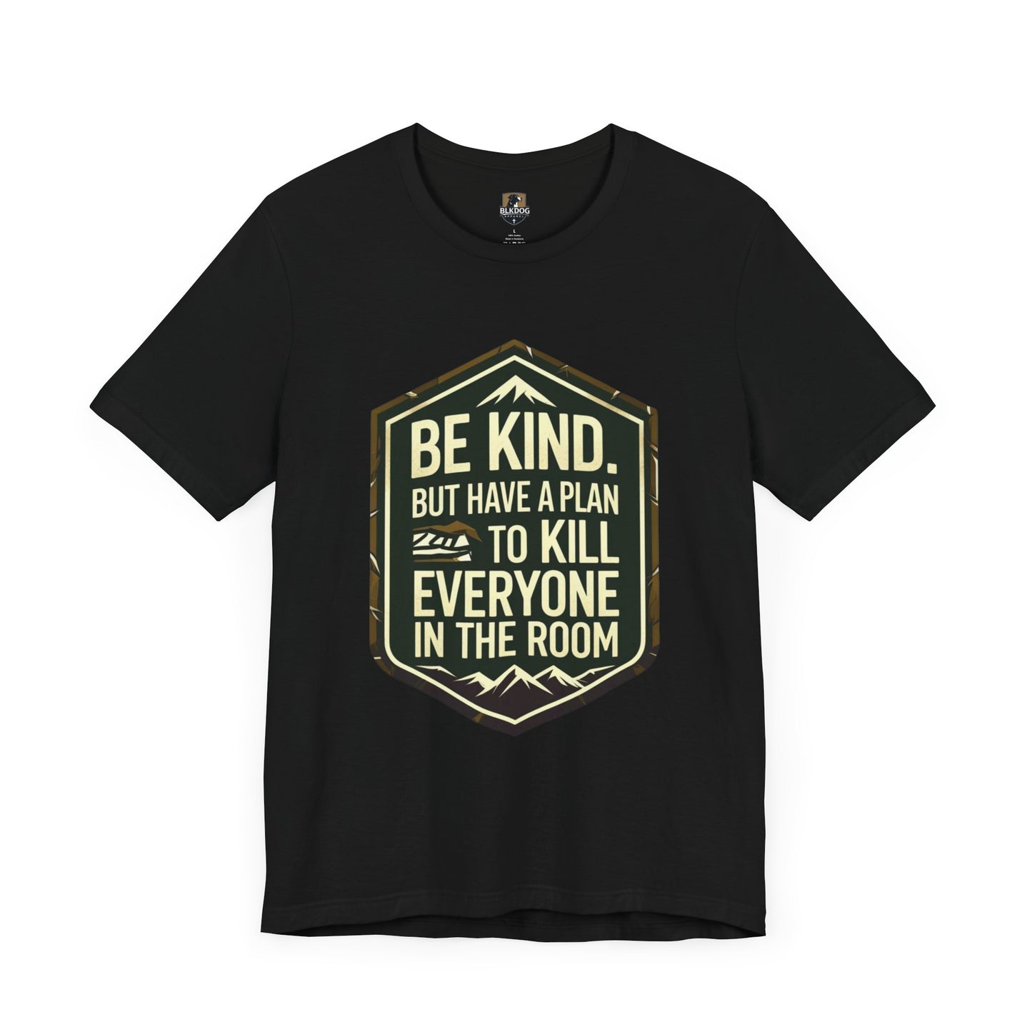 Be Kind Short Sleeve Tee, Motivational Shirt, Unisex Graphic Tee, Funny Quote T-Shirt, Gift for Friends, Casual Wear