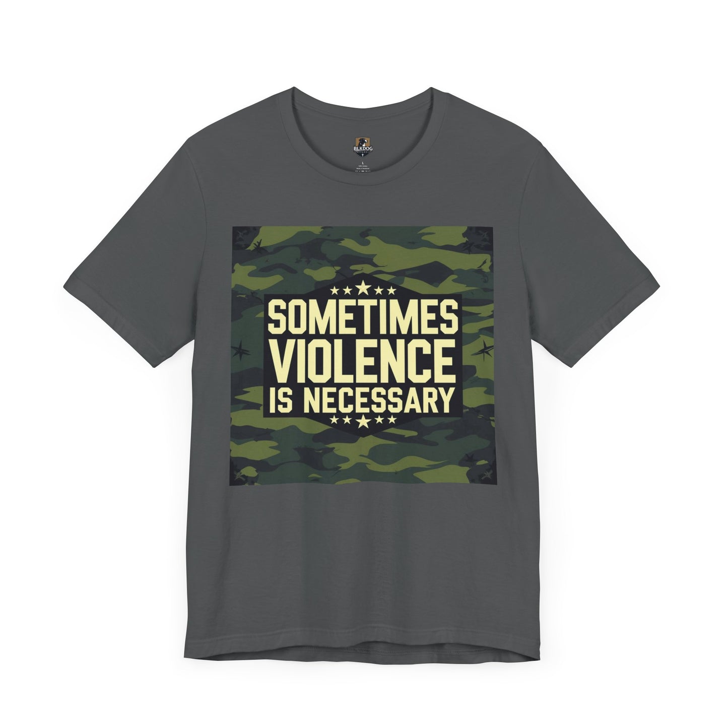 Camo Graphic Tee - Sometimes Violence is Necessary, Trendy Casual Wear, Gifts for Moms & Dads, Streetwear, Festival Outfit, Motivational