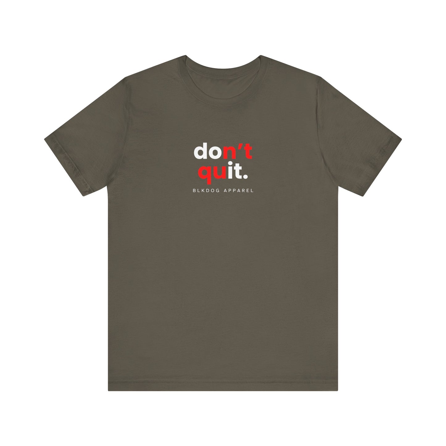 Don't Quit (Do IT) - Unisex Jersey Short Sleeve Tee