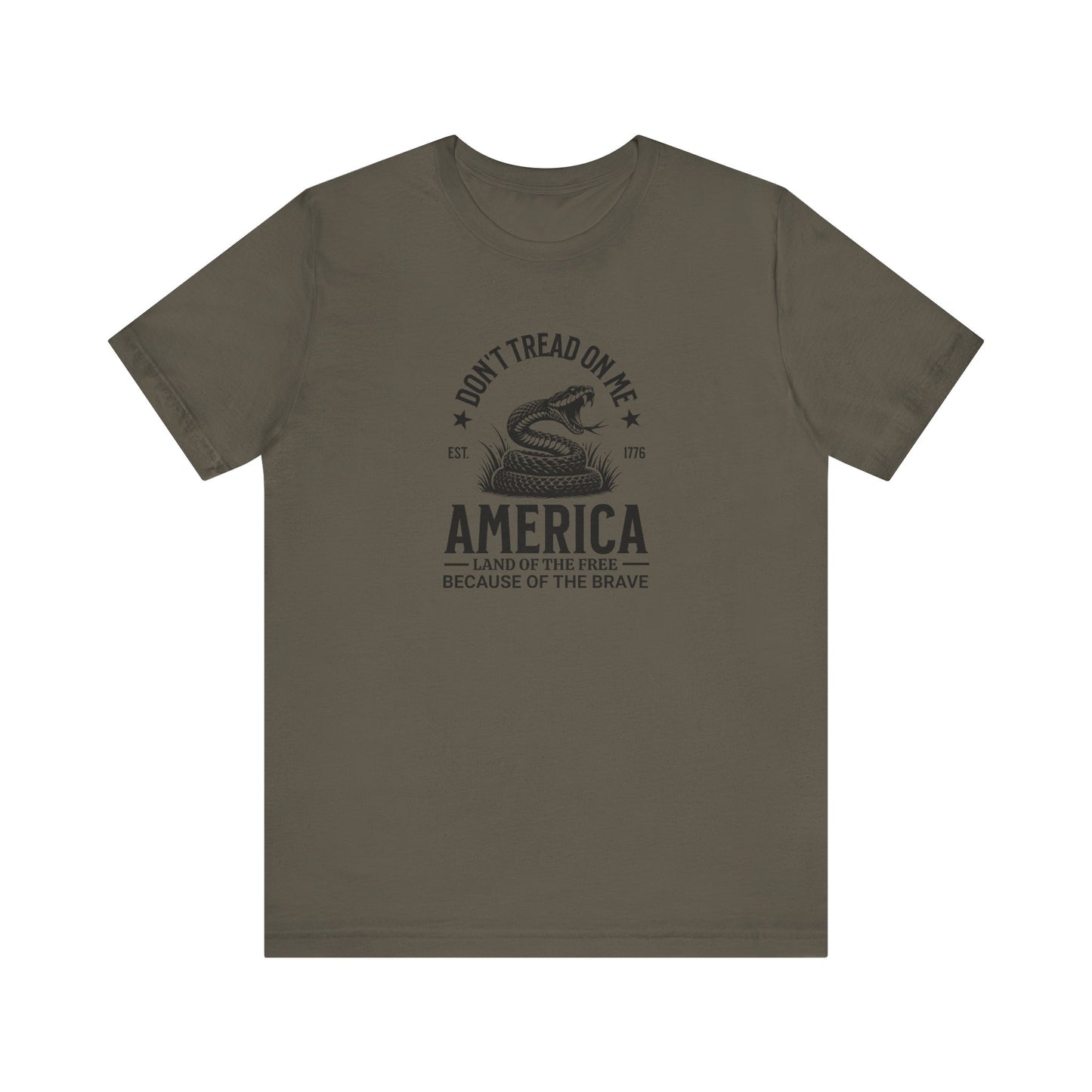Don't Tread on Me - Land of the Free, Because of the Brave - Military T-Shirt - Unisex Jersey Short Sleeve Tee