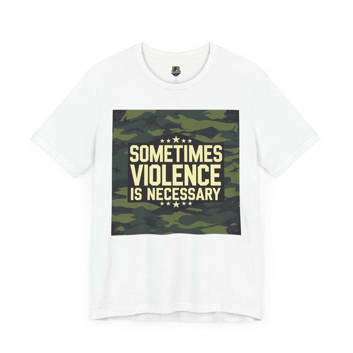 Camo Graphic Tee - Sometimes Violence is Necessary, Trendy Casual Wear, Gifts for Moms & Dads, Streetwear, Festival Outfit, Motivational