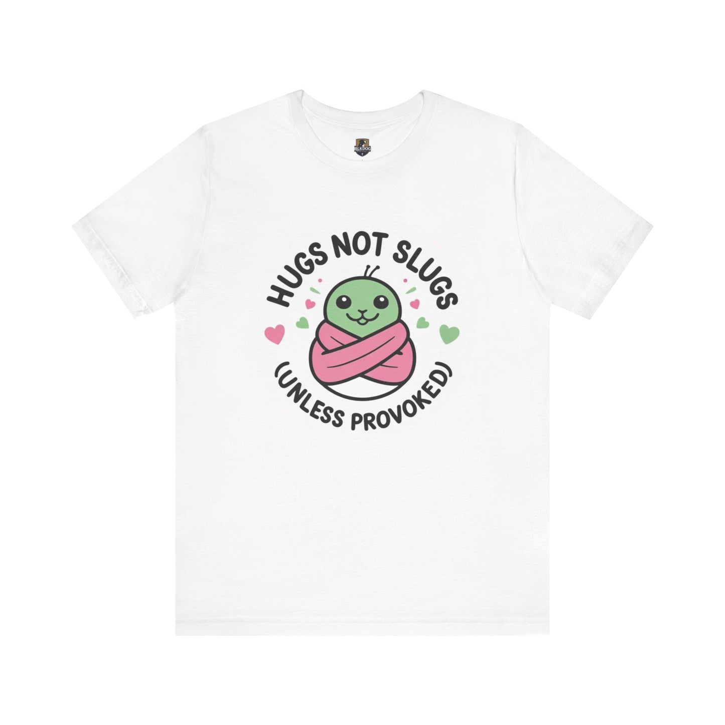 Hugs Not Slugs Tee, Cute Graphic T-Shirt for Animal Lovers, Funny Gift for Friends, Casual Wear, Summer Apparel, Birthday Gift