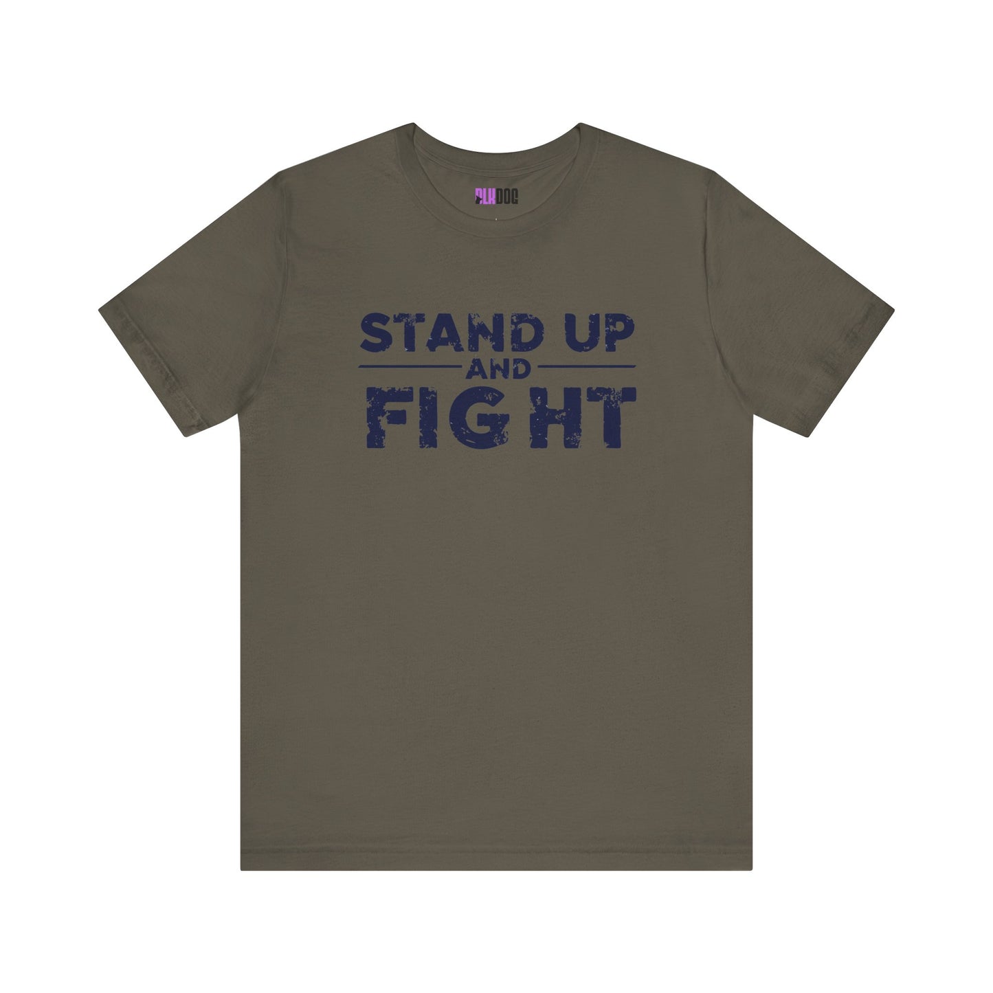 Graphic Tee, Stand Up and Fight Shirt, Activist Gift, Protestor Apparel, Inspirational Tshirt, Rebellion Clothing