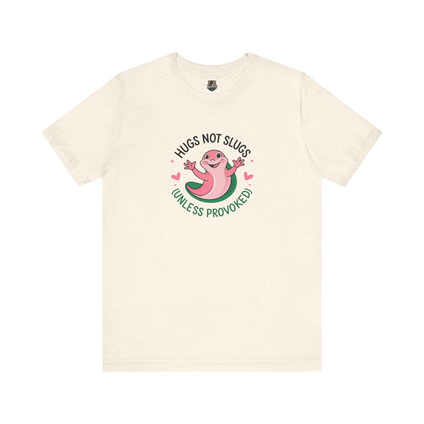 Hugs Not Slugs Tee, Fun Graphic T-Shirt for Animal Lovers, Cute Gift for Birthdays, Casual Wear for All Occasions, Unisex Jersey Tee