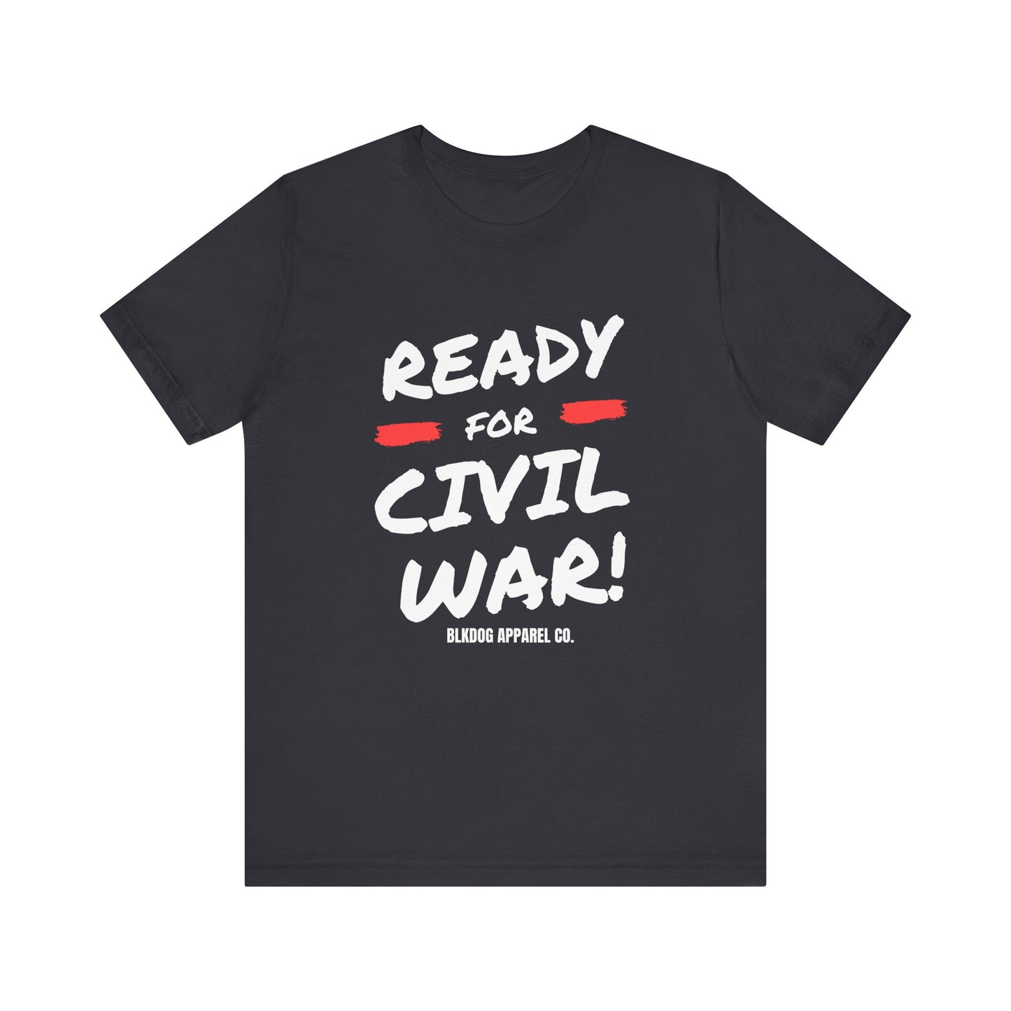 Ready for Civil War - Unisex Jersey Short Sleeve Tee