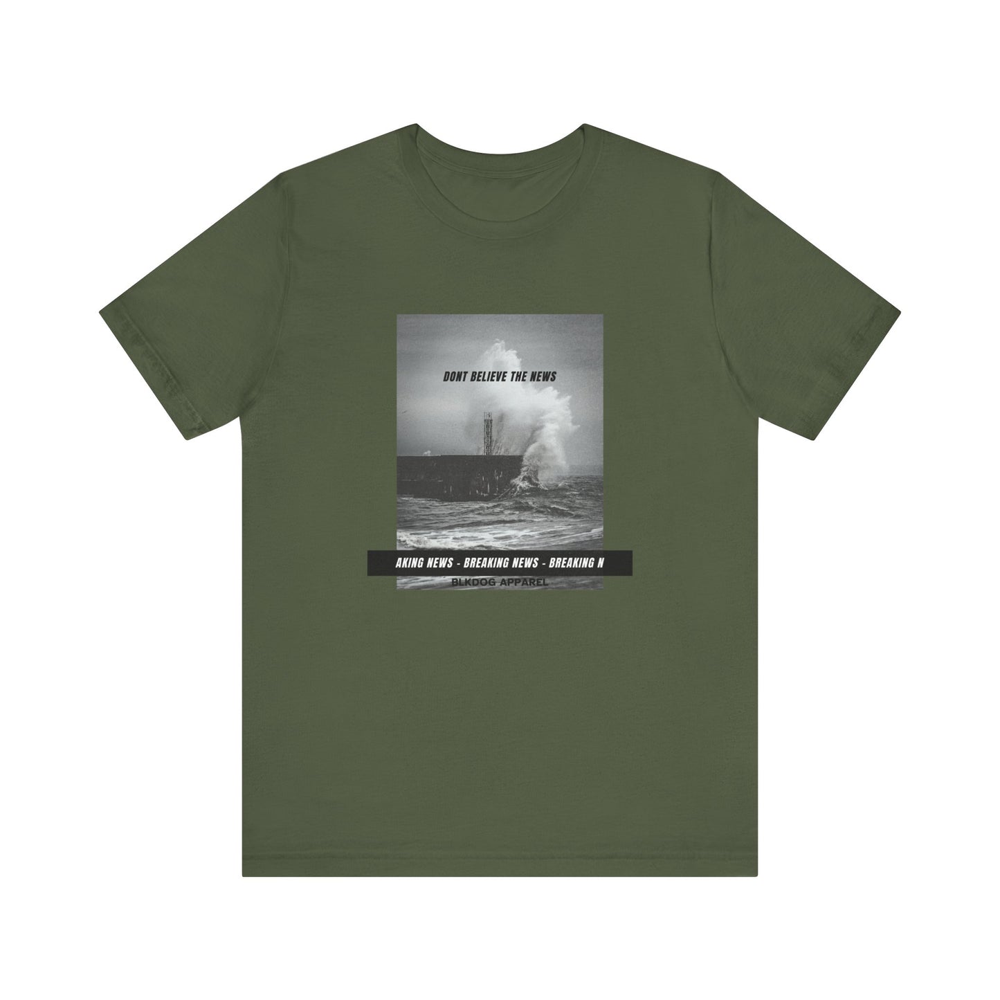 Don't Believe the News - Unisex Jersey Short Sleeve Tee
