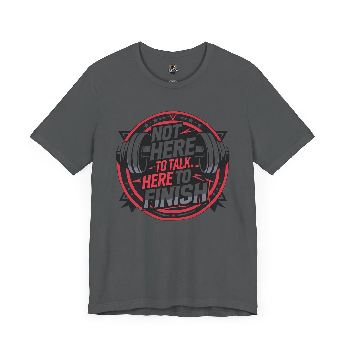 Fitness Motivation Tee, Not Here to Talk Gym Shirt, Workout Gift for Him/Her, Casual Activewear, Exercise Apparel