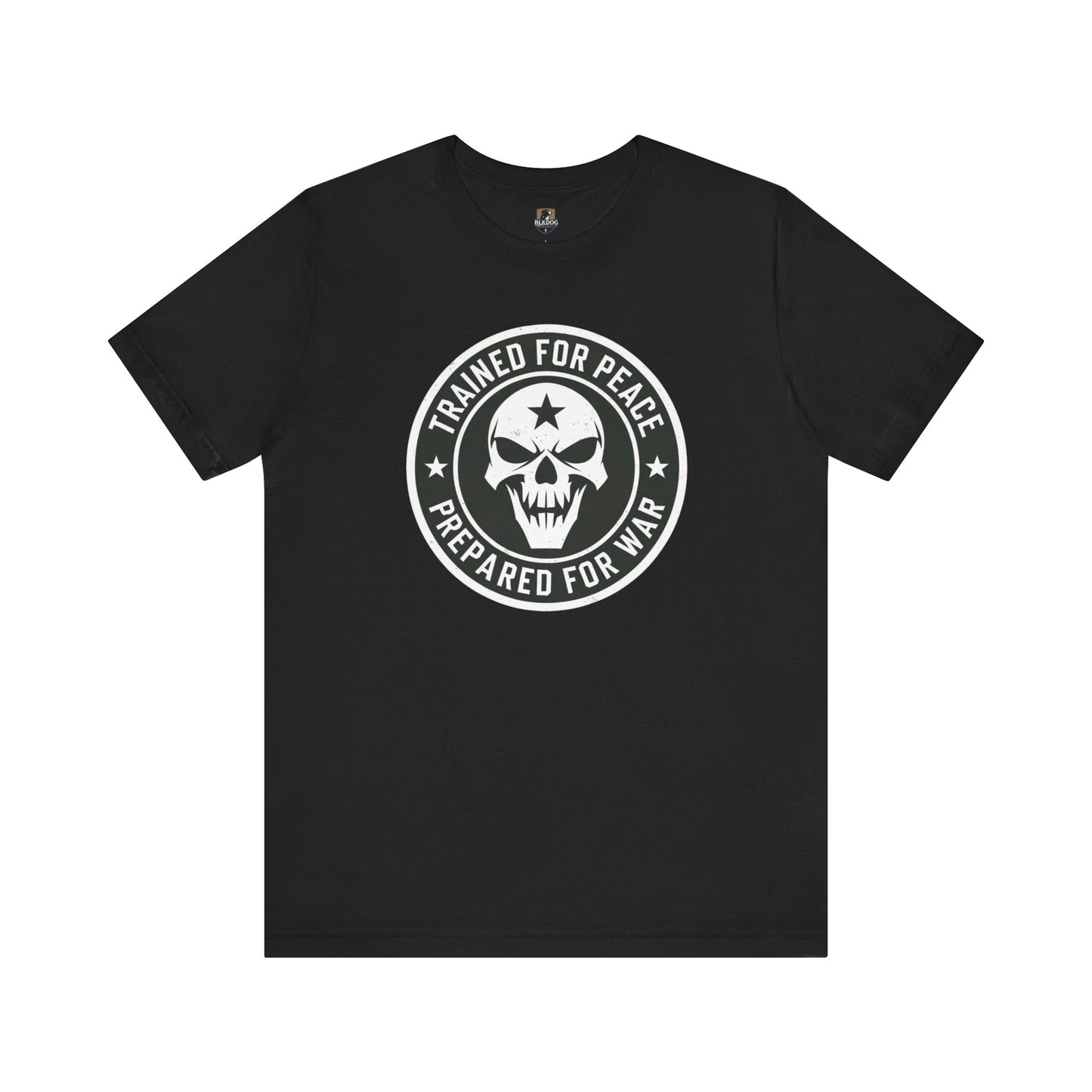 Trained for Peace. Prepared for War Graphic Tee, Unisex Short Sleeve Shirt, Military Tee, Casual Wear, Gift for Veterans