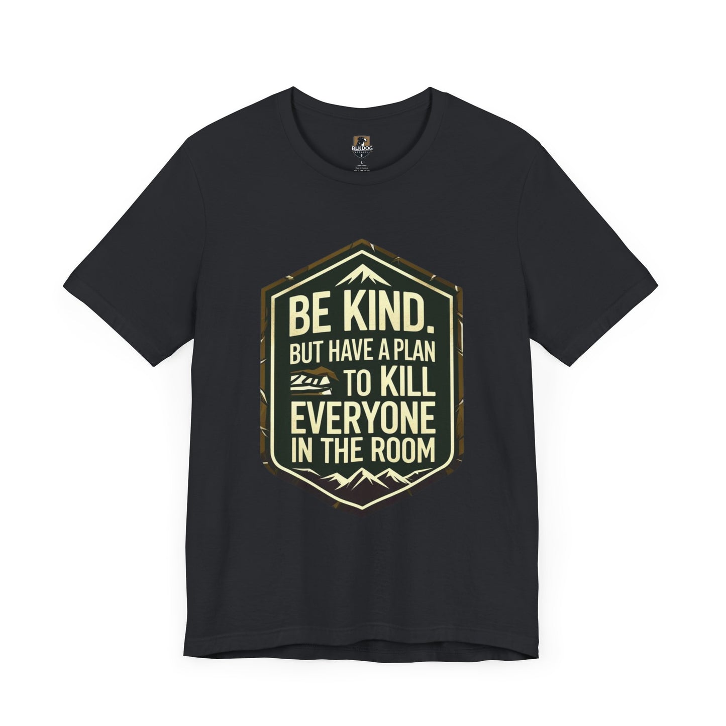 Be Kind Short Sleeve Tee, Motivational Shirt, Unisex Graphic Tee, Funny Quote T-Shirt, Gift for Friends, Casual Wear
