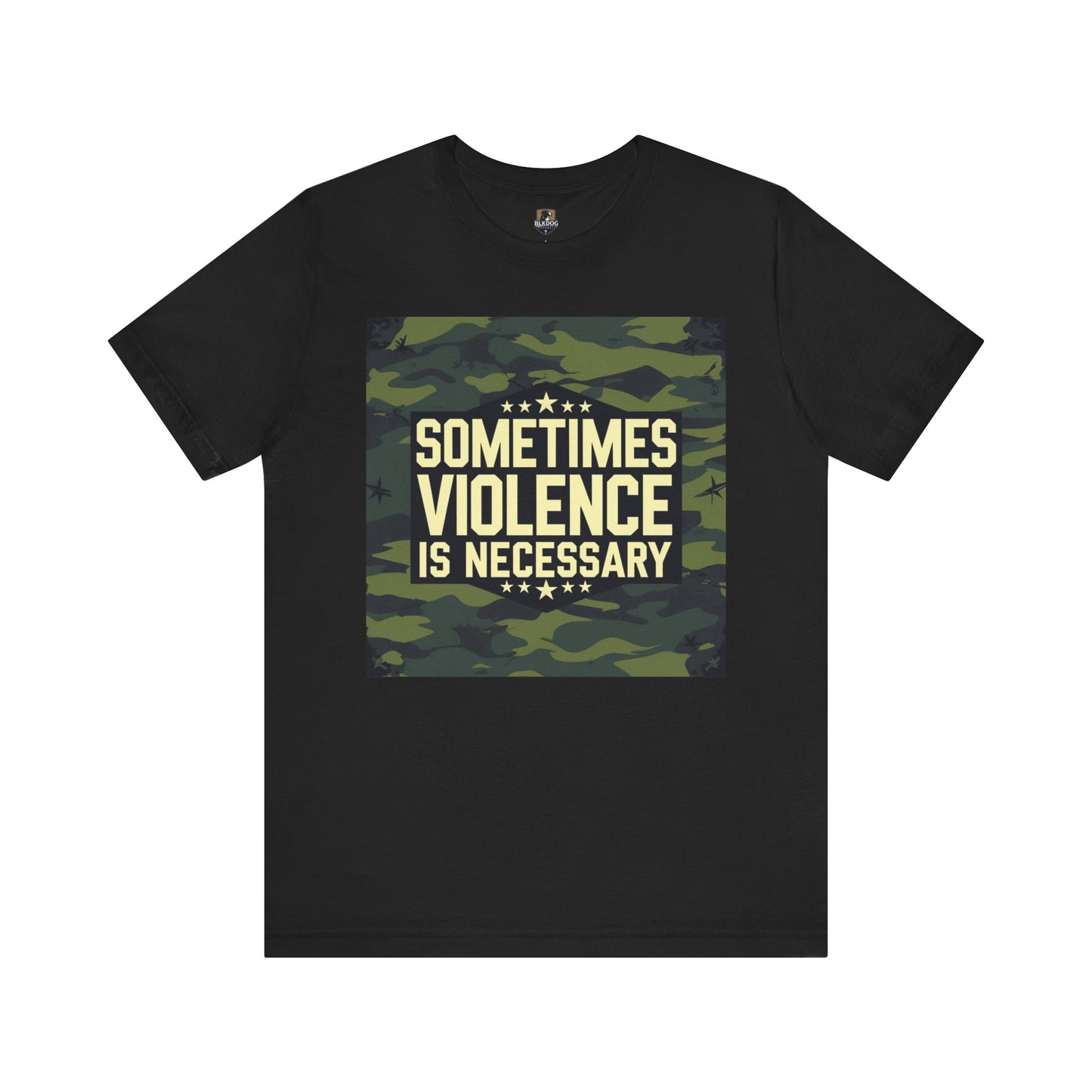 Camo Graphic Tee - Sometimes Violence is Necessary, Trendy Casual Wear, Gifts for Moms & Dads, Streetwear, Festival Outfit, Motivational