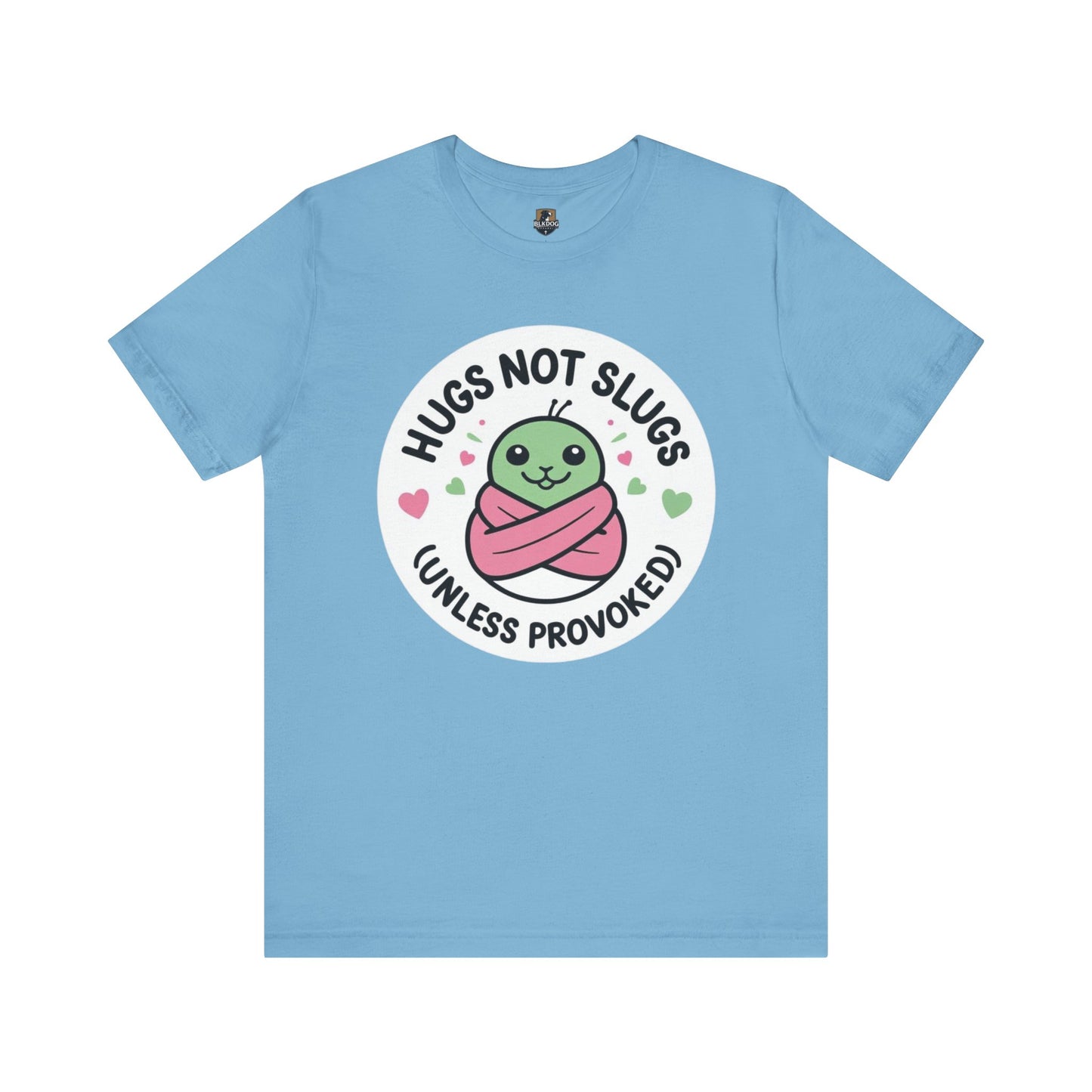 Hugs Not Slugs Tee, Cute Graphic T-Shirt for Animal Lovers, Funny Gift for Friends, Casual Wear, Summer Apparel, Birthday Gift