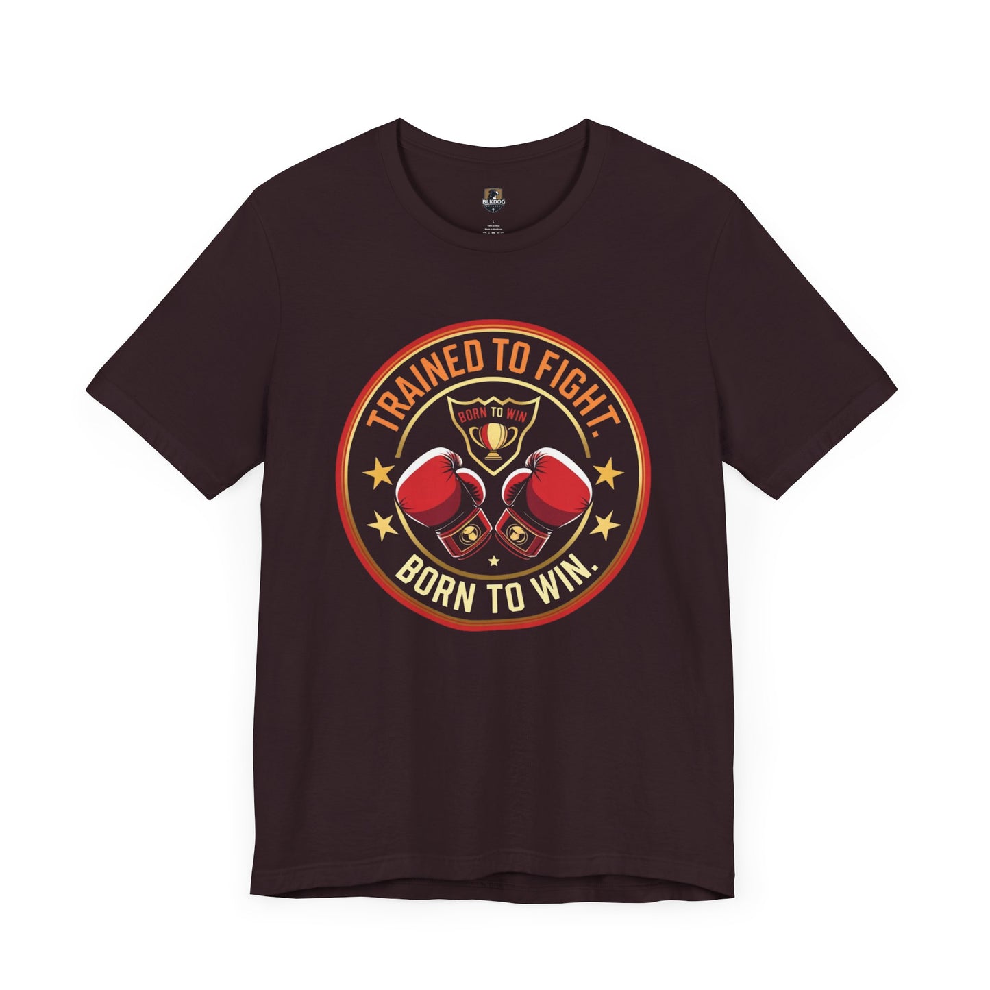 Boxer Motivation Tee - "Trained to Fight. Born to Win"- Trained to Fight Apparel, Workout Clothing, Gifts for Fighters, Boxing Fan Gear