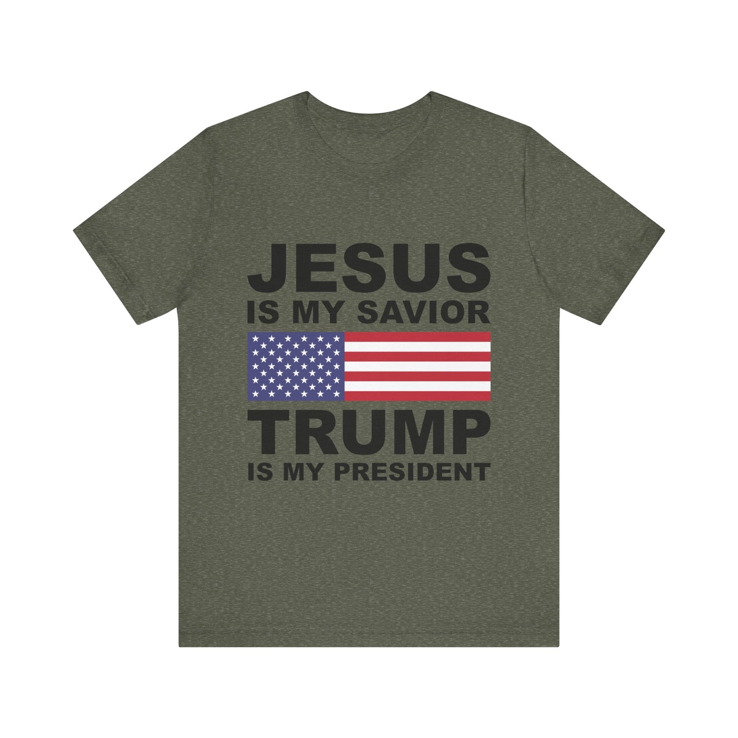 Jesus is my Savior - Trump is my President - Unisex Jersey Short Sleeve Tee