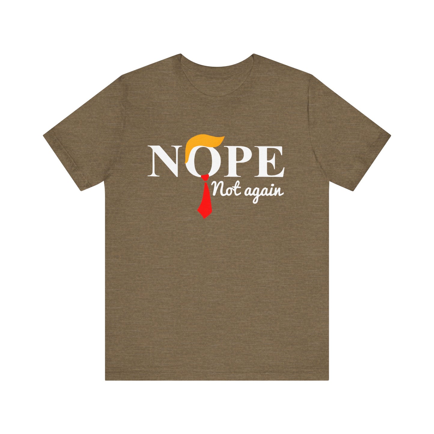 Trump - Nope Not Again - Trump24 - Unisex Jersey Short Sleeve Tee