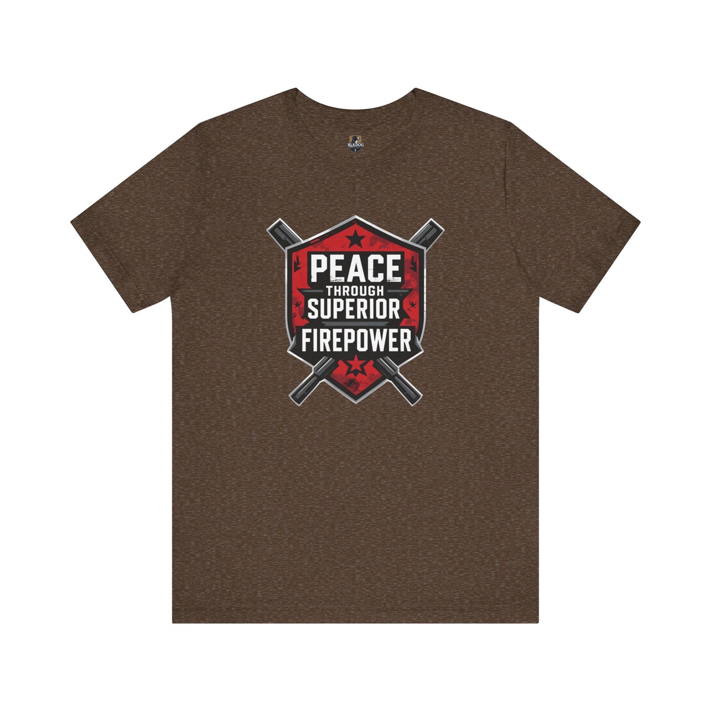 Peace Through Superior Firepower Graphic Tee, Unisex T-Shirt for Casual Wear, Birthday Gift, Everyday Style, Graphic Apparel