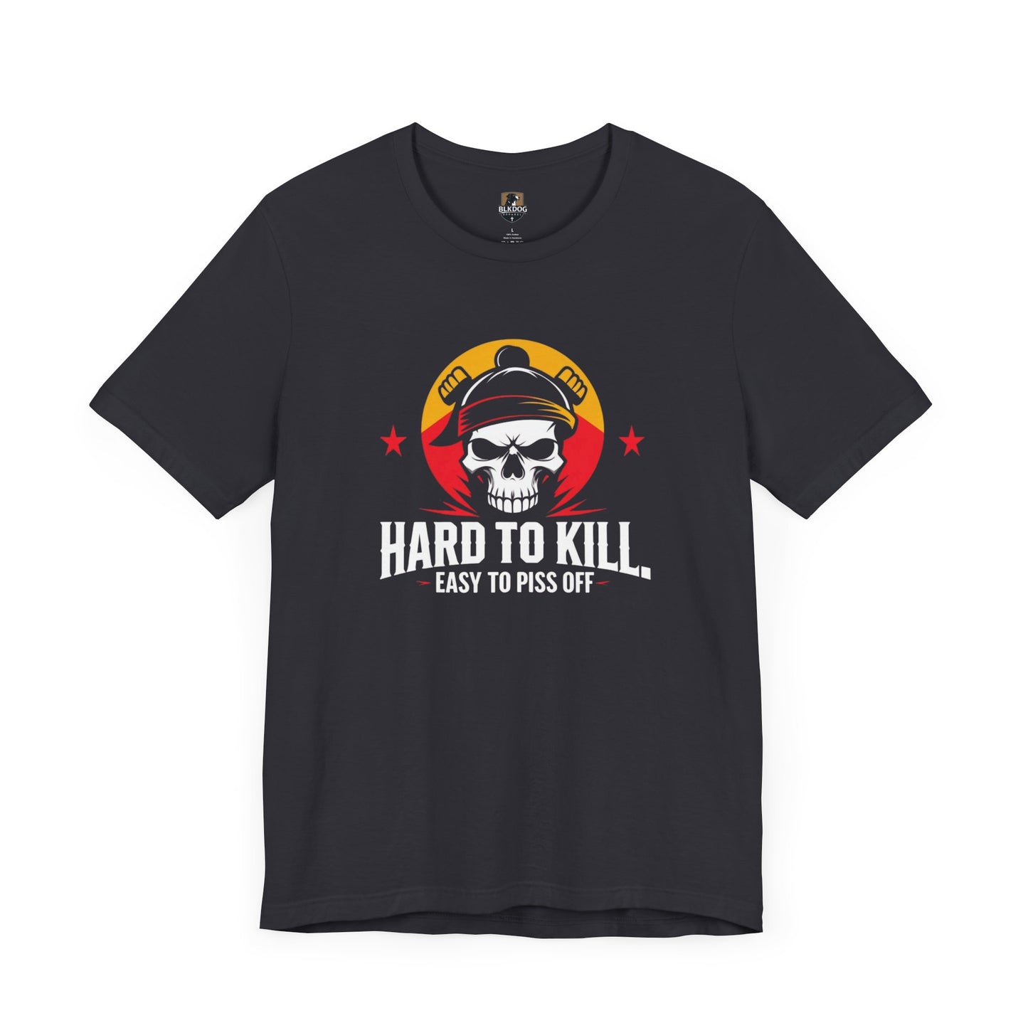 Hard to Kill Graphic Tee - Edgy Casual Wear, Perfect for Gifts, Festivals, and Everyday Adventures, Unisex Jersey Tee, Humor Shirt