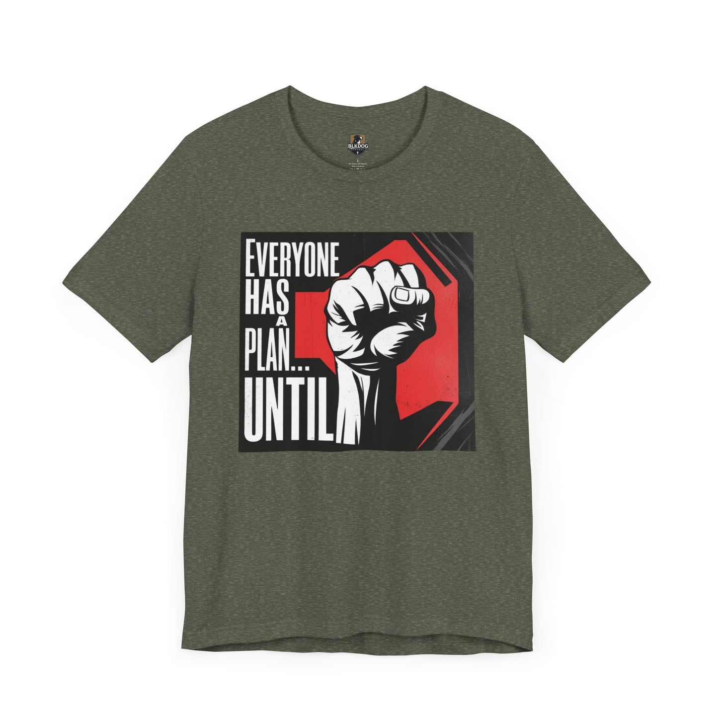 Empowering Unisex Tee - 'Everyone Has A Plan... Until'