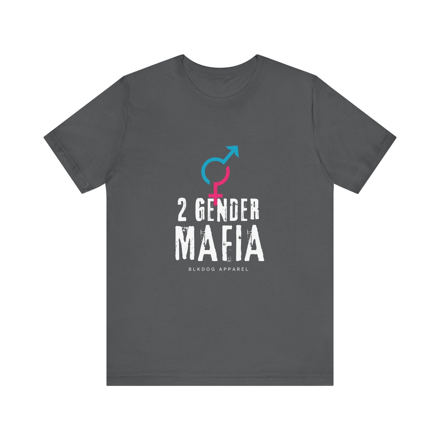 2 Gender Mafia - Unisex Jersey Short Sleeve Tee