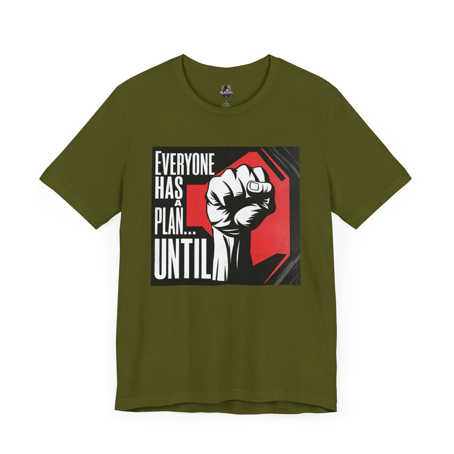 Empowering Unisex Tee - 'Everyone Has A Plan... Until'