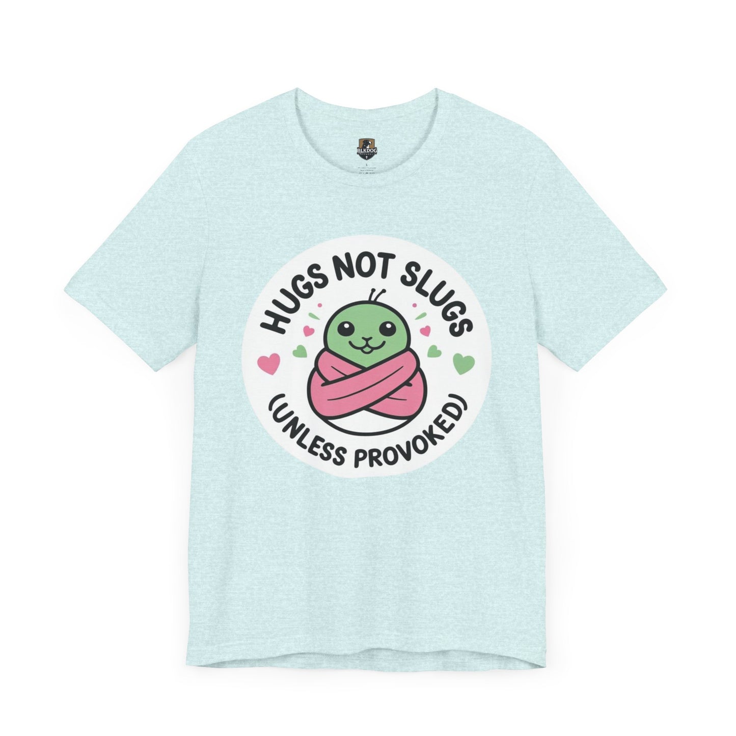 Hugs Not Slugs Tee, Cute Graphic T-Shirt for Animal Lovers, Funny Gift for Friends, Casual Wear, Summer Apparel, Birthday Gift