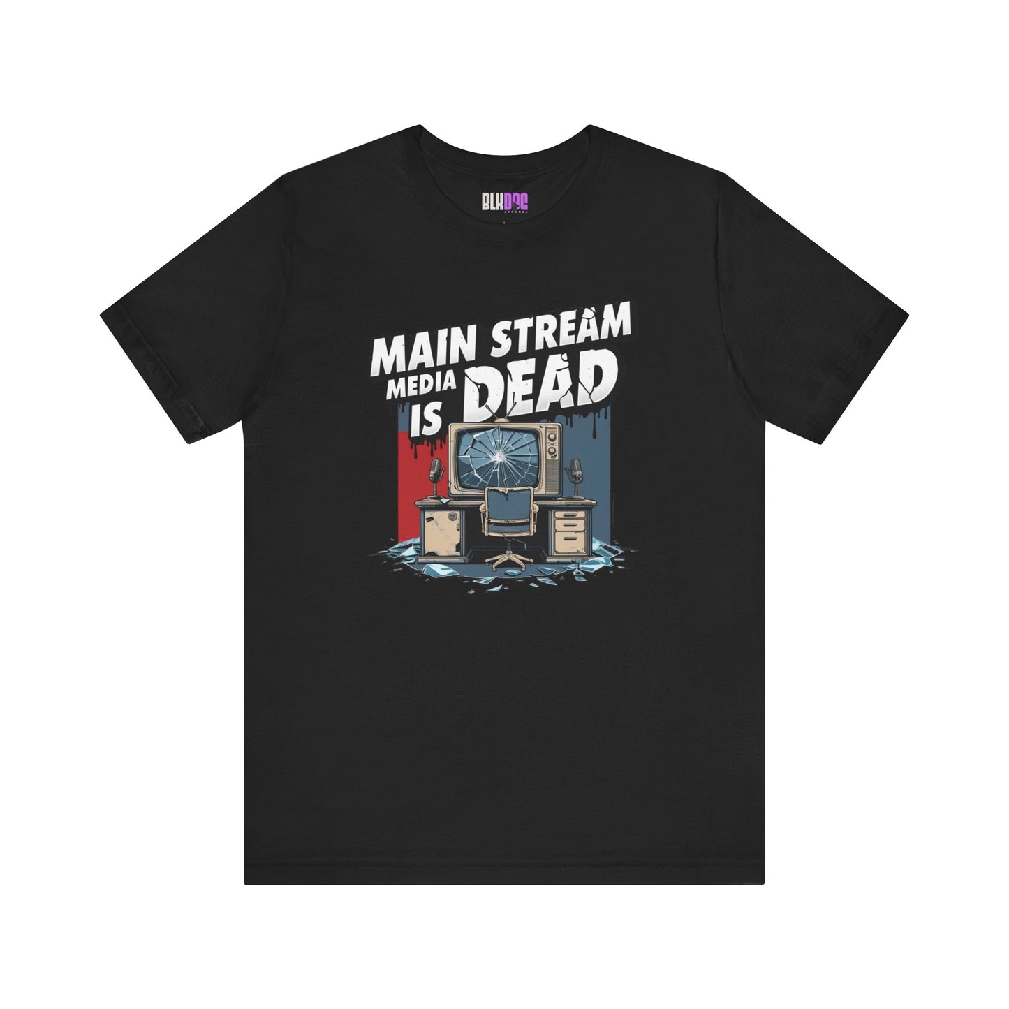 Main Stream Media is Dead Unisex Tee, Short Sleeve T-Shirt, Graphic Shirt, Protest Apparel, News Media, Truth