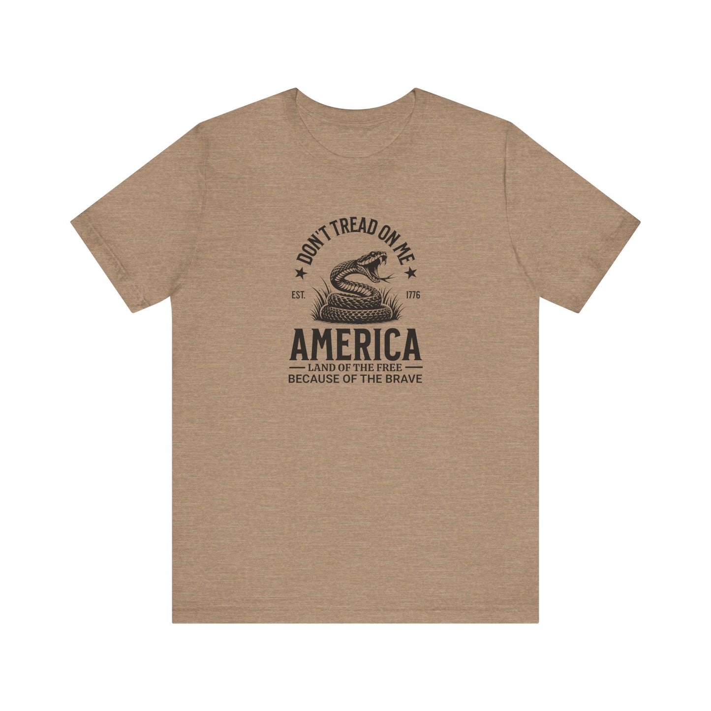 Don't Tread on Me - Land of the Free, Because of the Brave - Military T-Shirt - Unisex Jersey Short Sleeve Tee