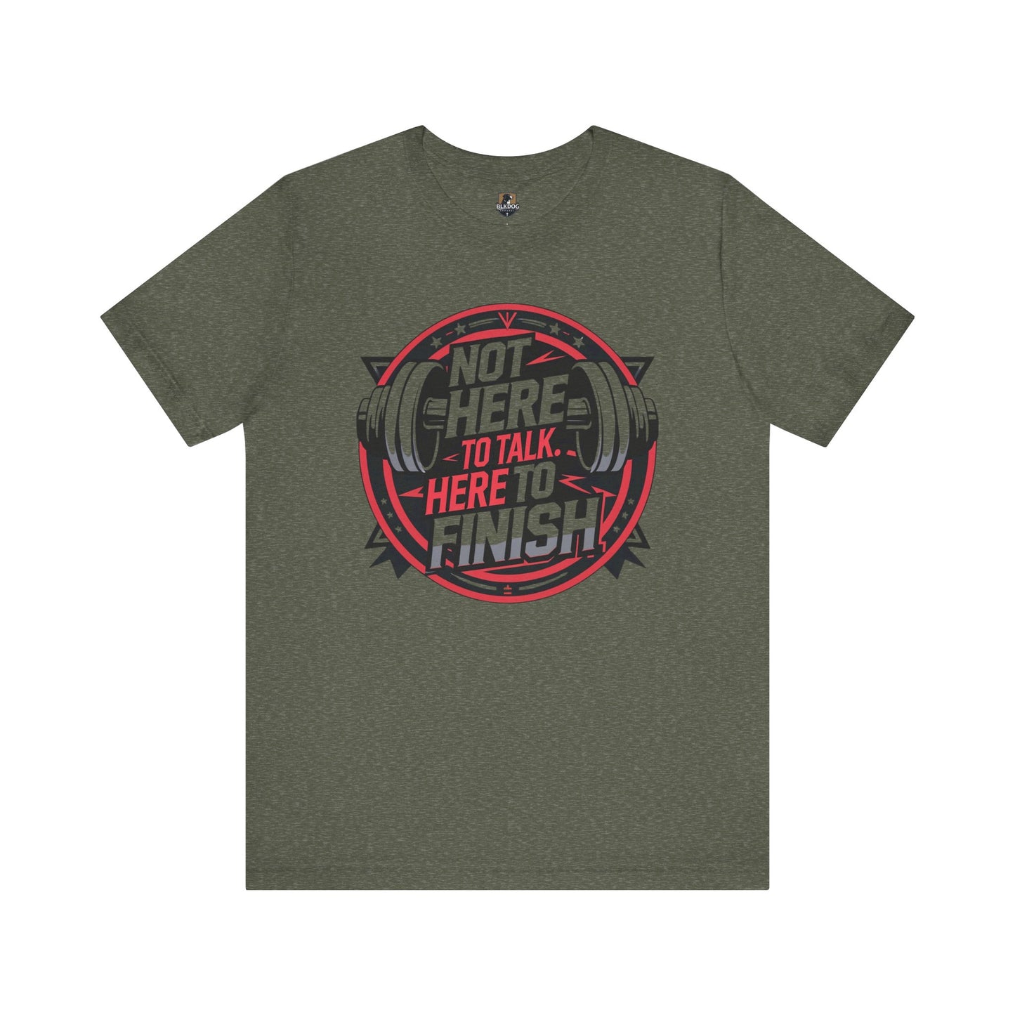 Fitness Motivation Tee, Not Here to Talk Gym Shirt, Workout Gift for Him/Her, Casual Activewear, Exercise Apparel