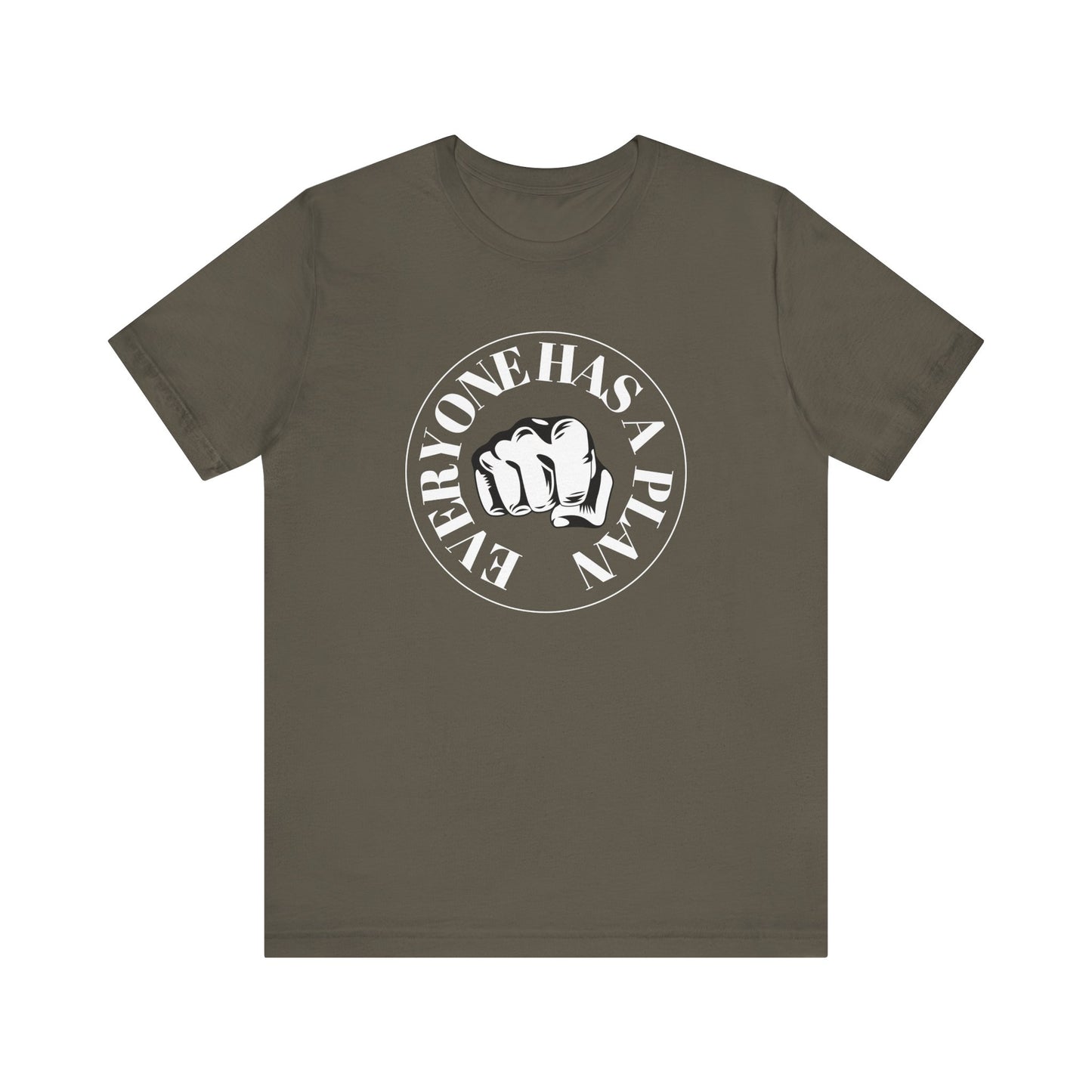Everyone Has a Plan Until they Get Punched in the Face - Unisex Jersey Short Sleeve Tee