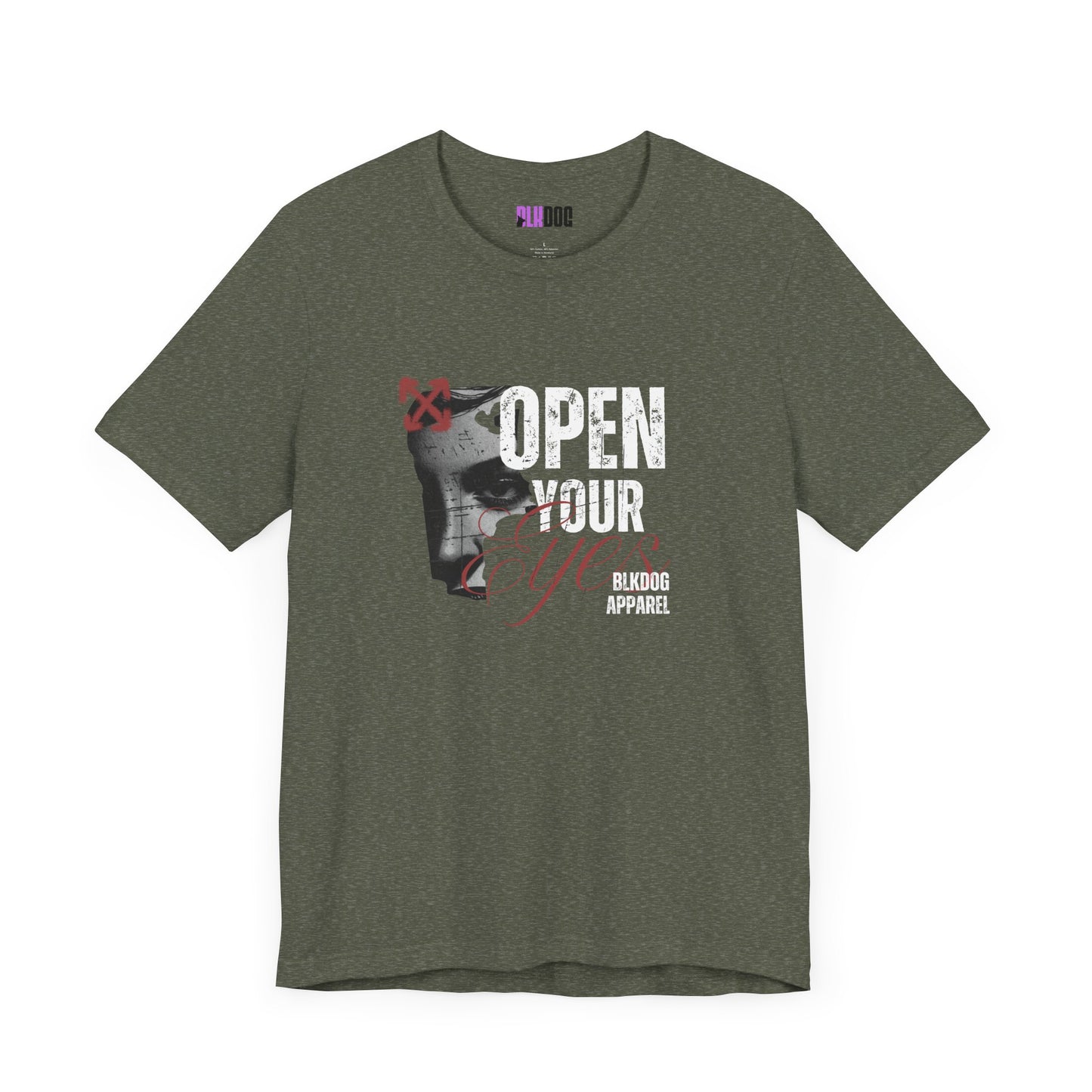 Open your Eyes. Make a statement - Unisex Jersey Short Sleeve Tee