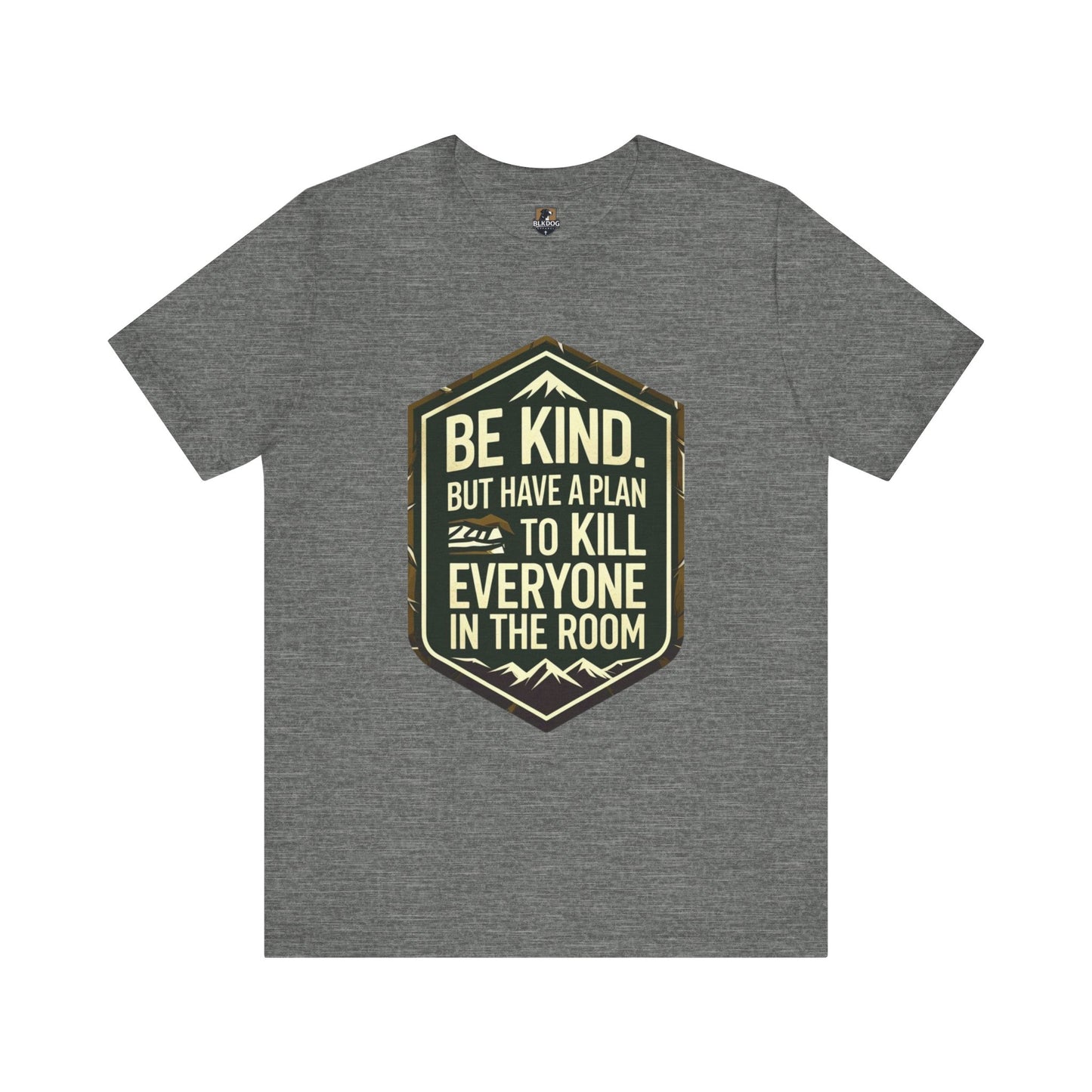 Be Kind Short Sleeve Tee, Motivational Shirt, Unisex Graphic Tee, Funny Quote T-Shirt, Gift for Friends, Casual Wear
