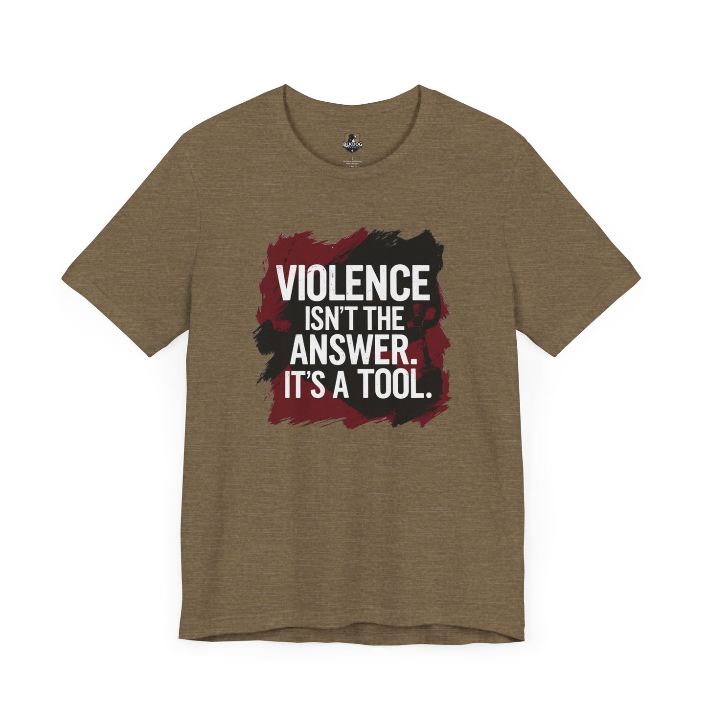 Bold Statement Tee Violence Isn't the Answer, Casual Wear, Gift for Activists, Social Justice Apparel