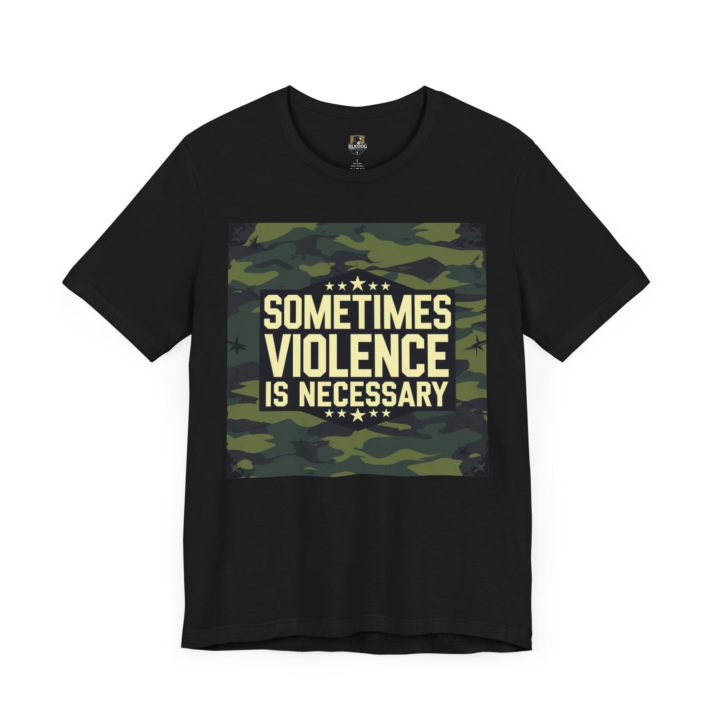 Camo Graphic Tee - Sometimes Violence is Necessary, Trendy Casual Wear, Gifts for Moms & Dads, Streetwear, Festival Outfit, Motivational