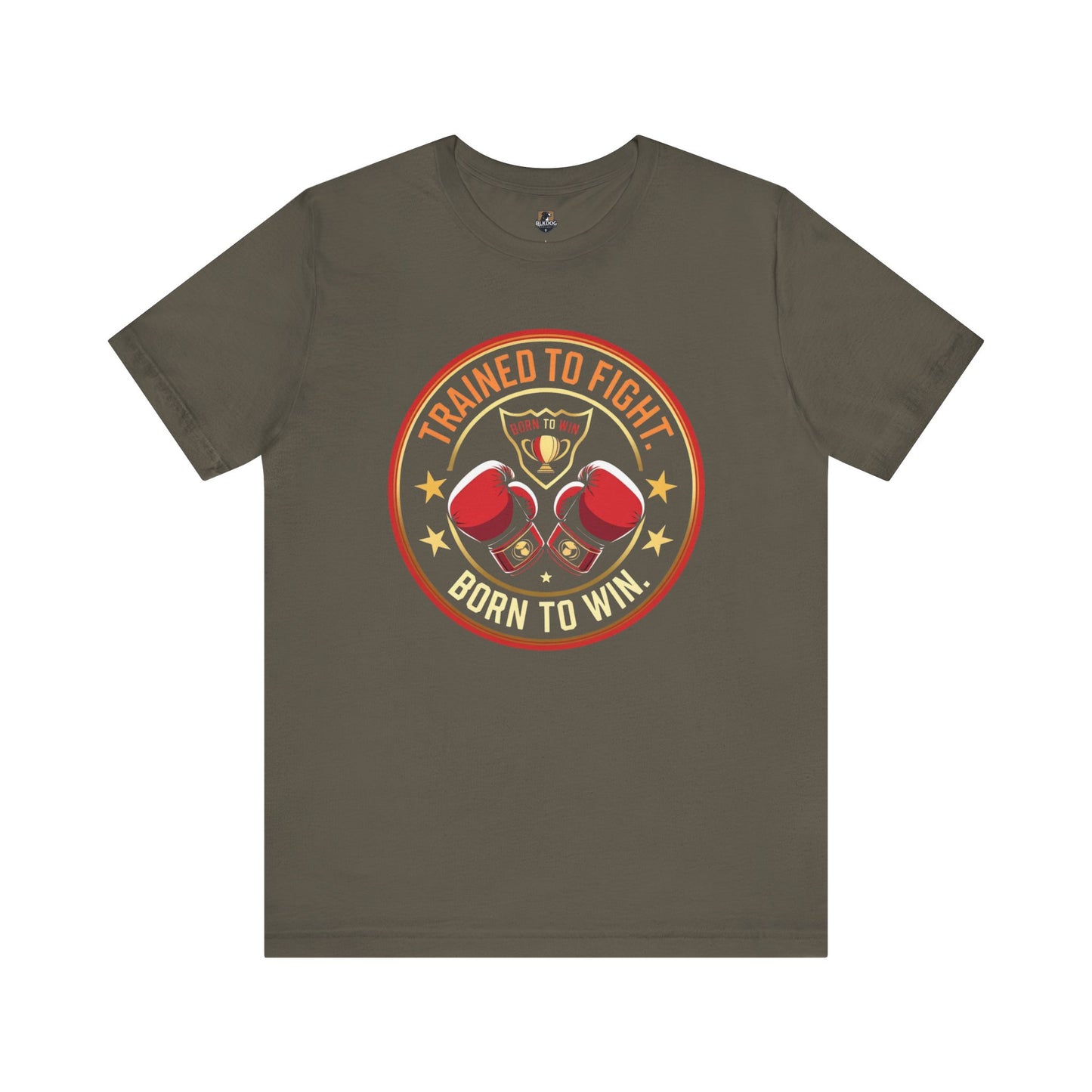 Boxer Motivation Tee - "Trained to Fight. Born to Win"- Trained to Fight Apparel, Workout Clothing, Gifts for Fighters, Boxing Fan Gear