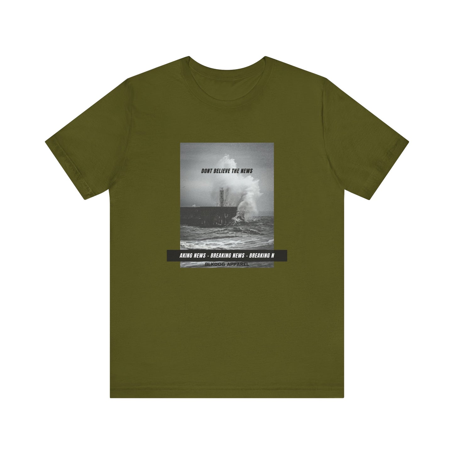 Don't Believe the News - Unisex Jersey Short Sleeve Tee