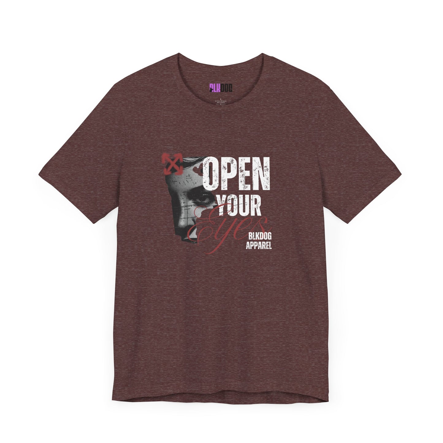 Open your Eyes. Make a statement - Unisex Jersey Short Sleeve Tee