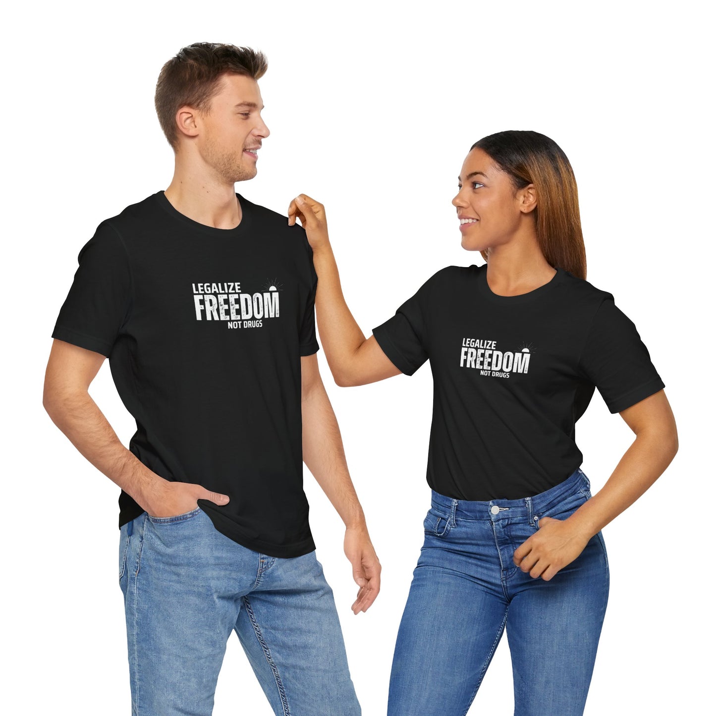 Legalize Freedom Not Drugs T-Shirt, Activist Tee, Protest Shirt, Political Apparel, Liberal Clothing