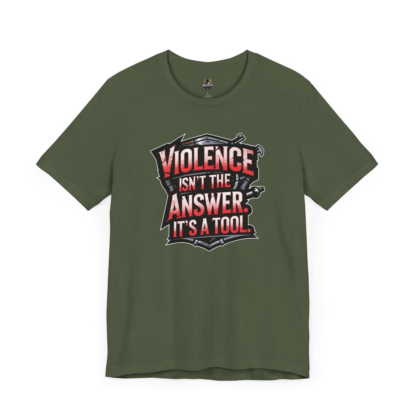 Edgy Unisex Tee Violence Isnt the Answer Its a Tool Graphic Tee Casual Wear Gift for Activists