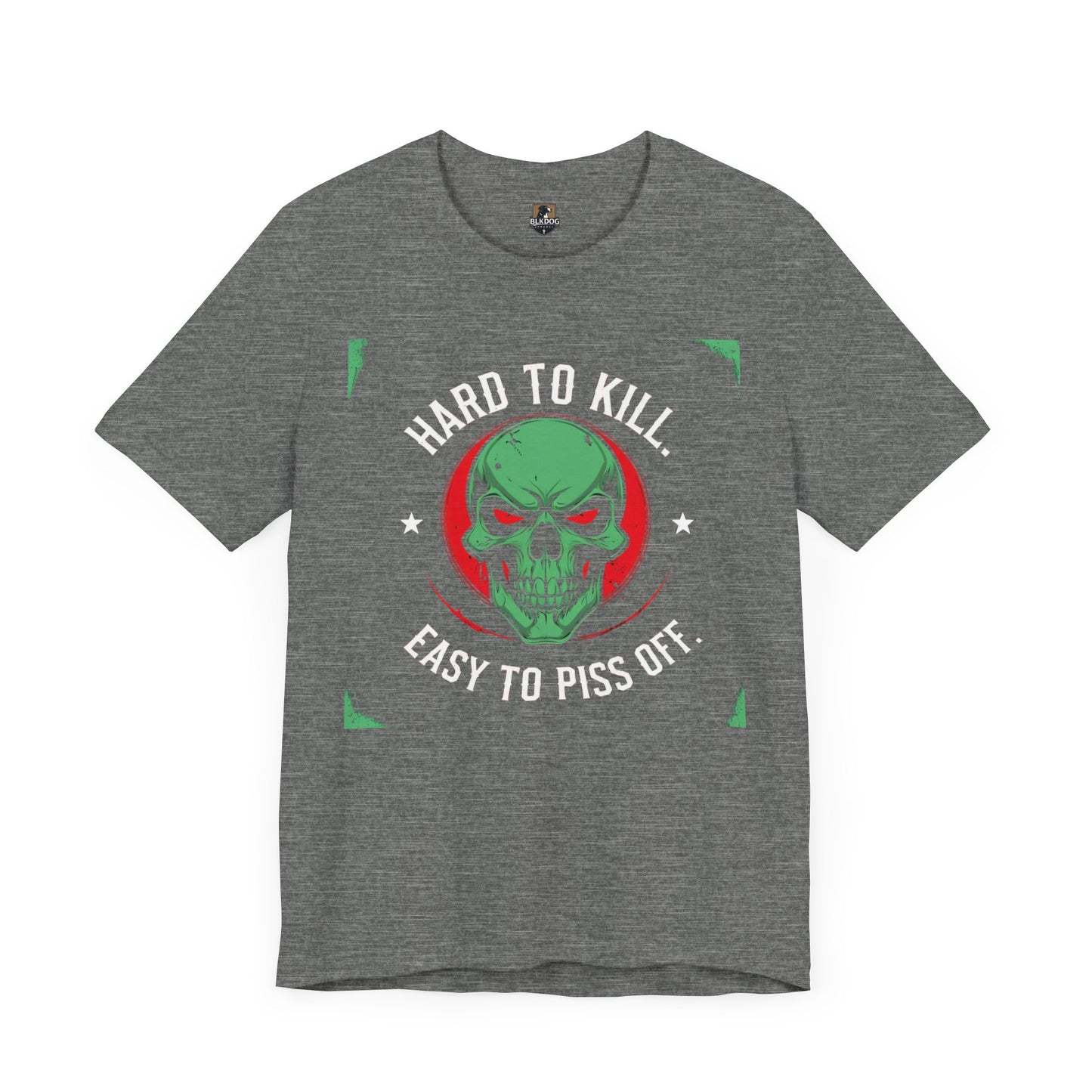 Hard to Kill Graphic Tee - Funny Unisex T-Shirt for Casual Wear, Gift for Him, Motivational Apparel, Unique Birthday Gift