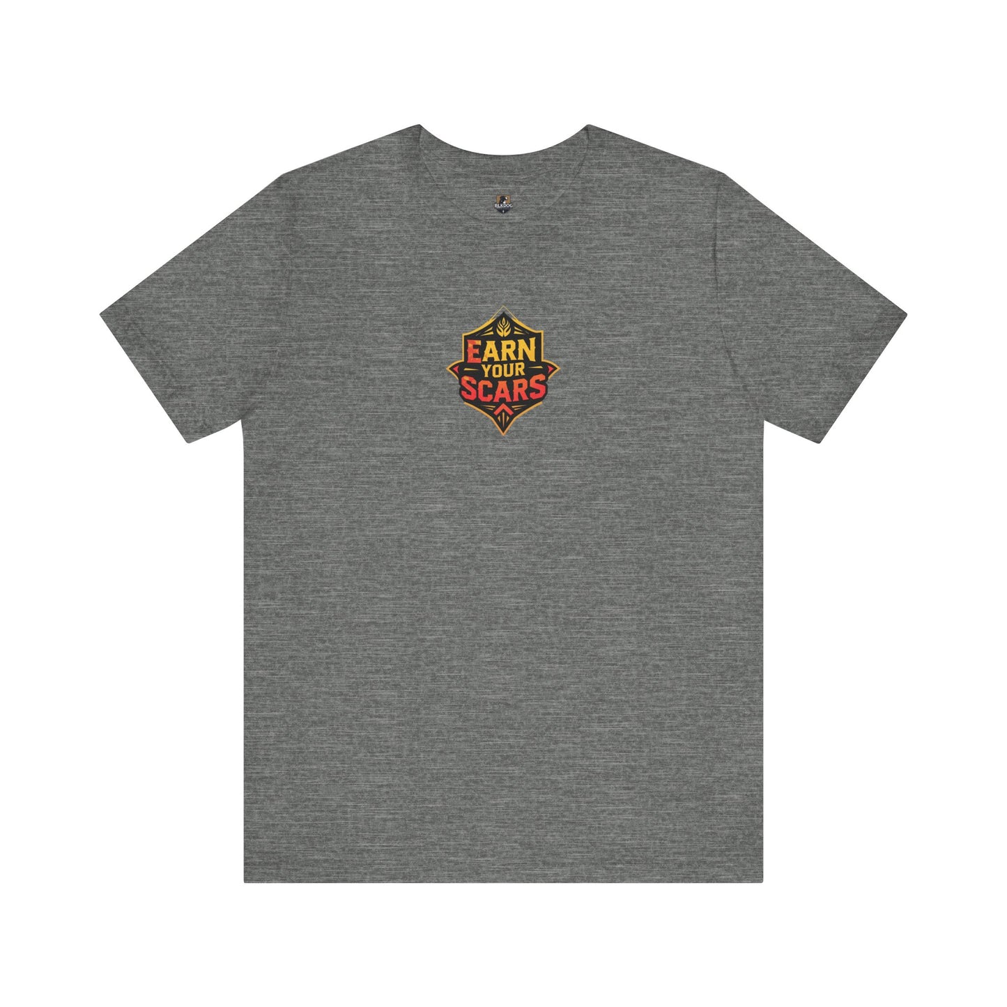 Earn Your Scars Unisex Short Sleeve Tee, Motivational Shirt, Gift for Fitness Enthusiasts, Casual Wear, Workout Apparel, Unique T-Shirt