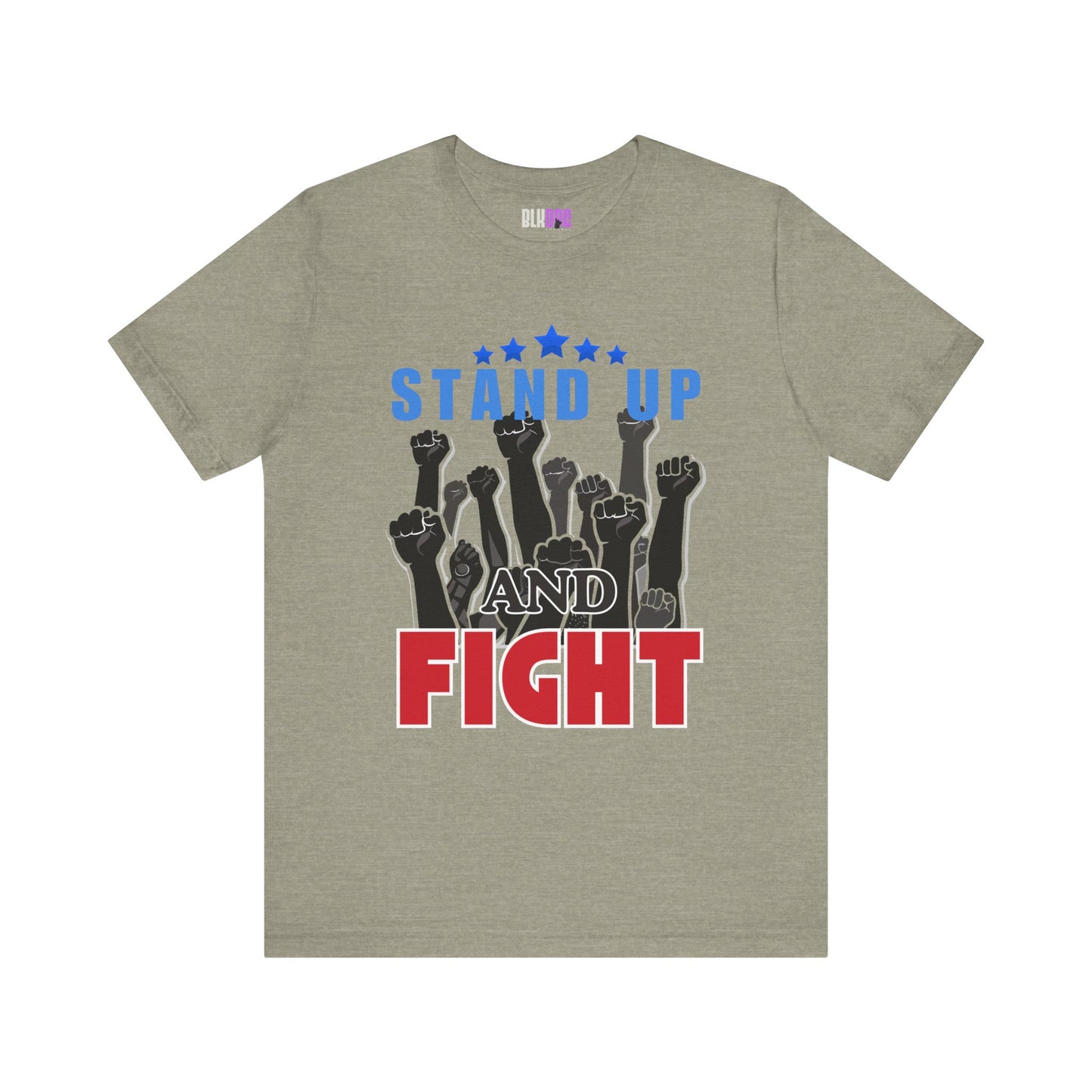 Stand Up and Fight Graphic Tee, Activism T-Shirt, Protest Apparel, Unisex Shirt, Empowerment Clothing