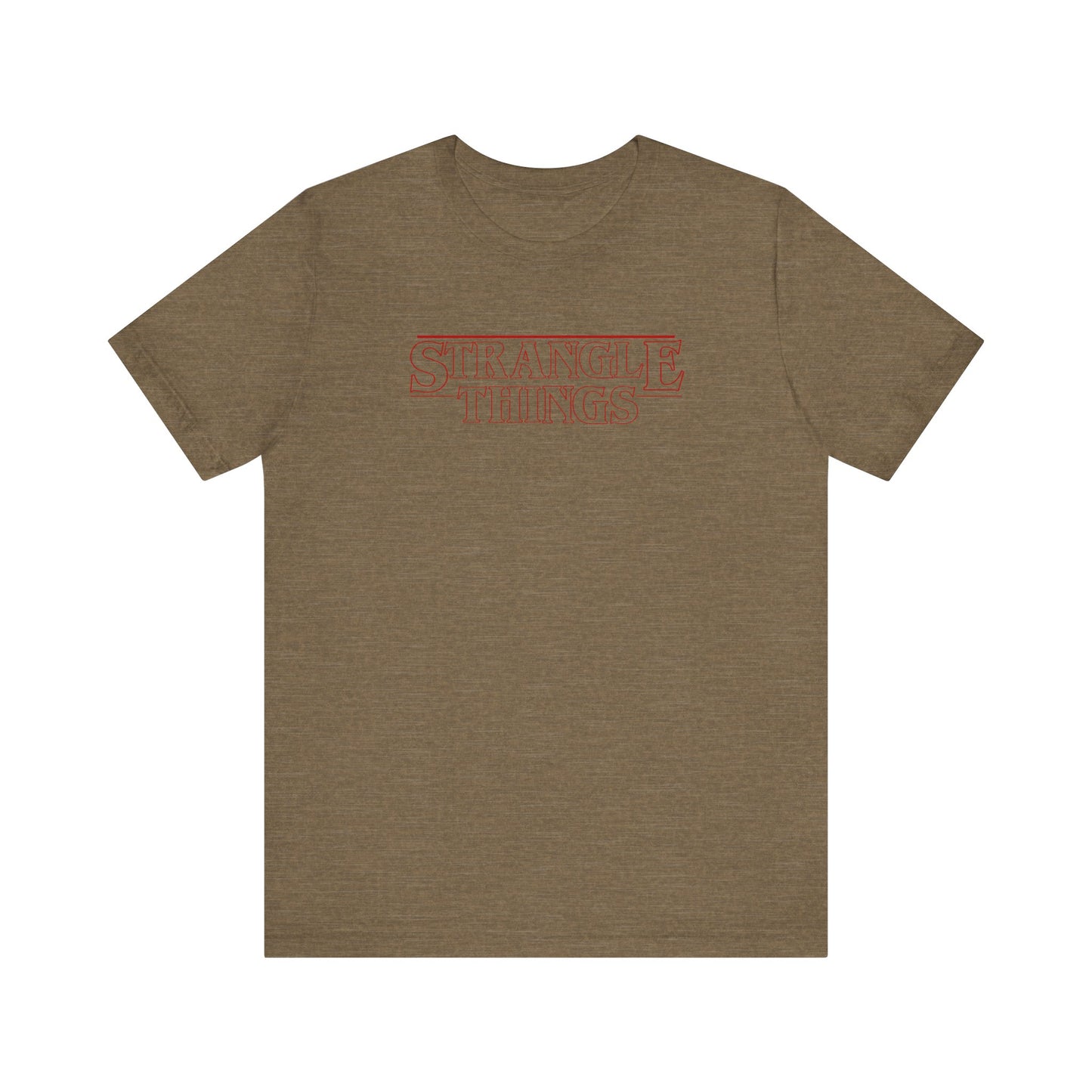 Strangle Things - Funny Stranger Things Unisex Tee Shirt, Strangle Things Graphic Shirt, Short Sleeve Tee, Unisex Jersey, Pop Culture