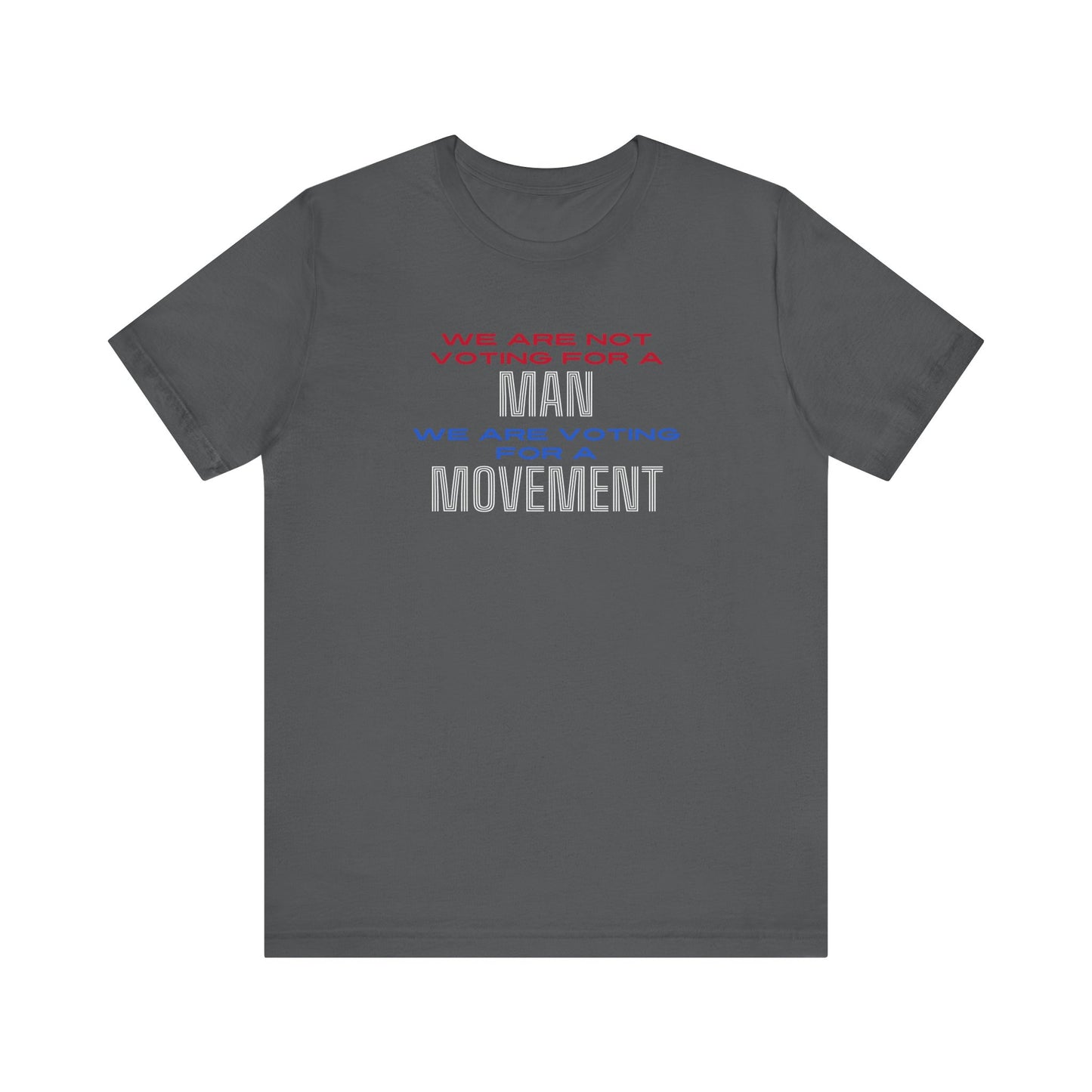 Vote for a Movement Unisex Tee, Political Voting Shirt, Men's and Women's Activist Tshirt, Election 2024 Apparel, Voting Rights Tee