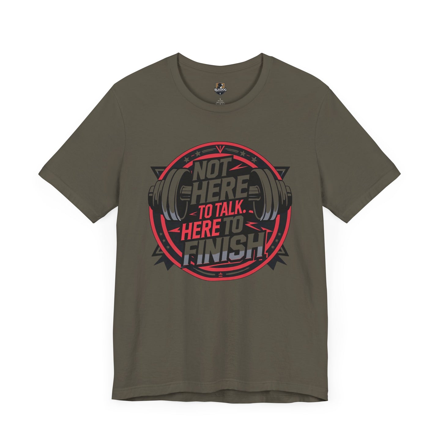 Fitness Motivation Tee, Not Here to Talk Gym Shirt, Workout Gift for Him/Her, Casual Activewear, Exercise Apparel
