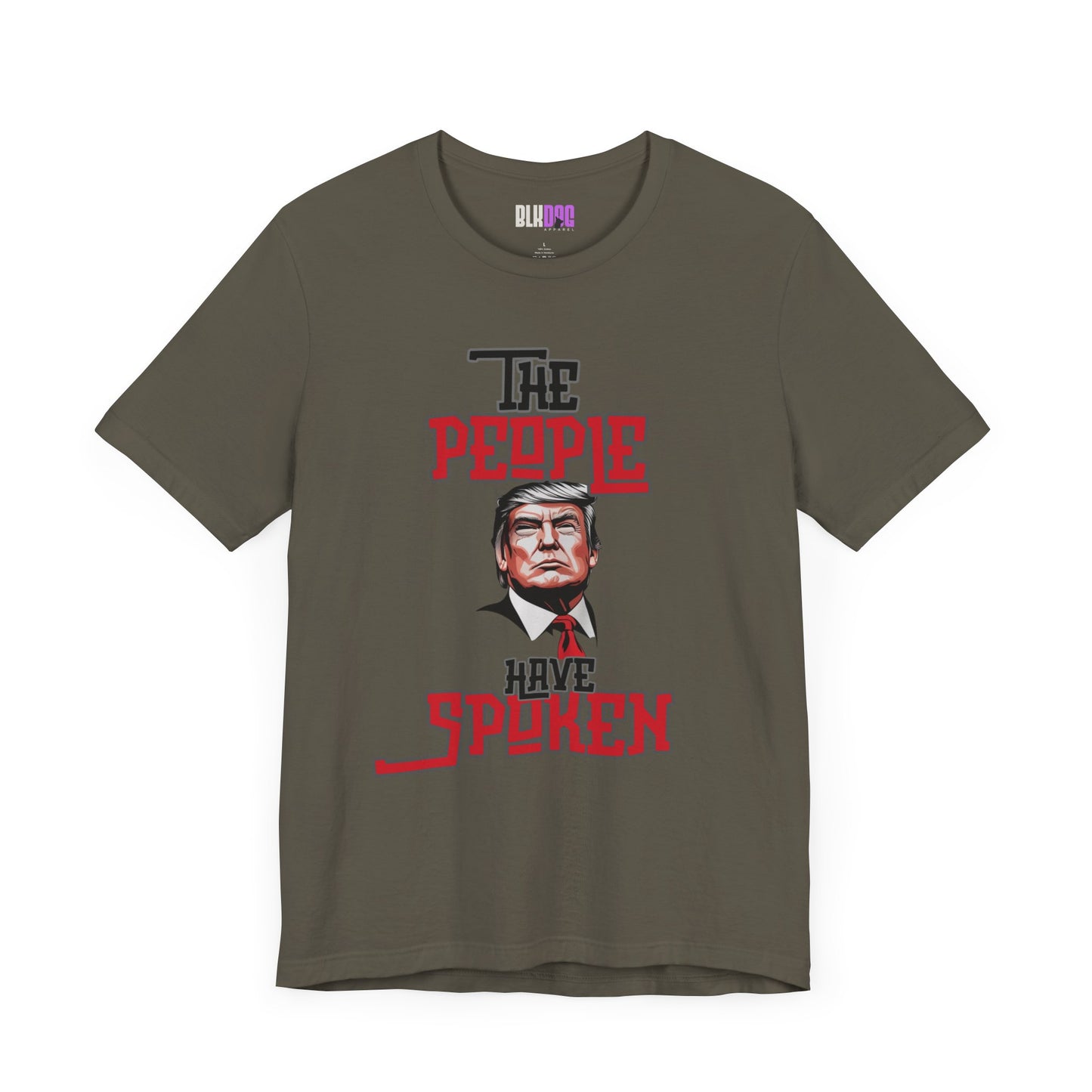 The People Have Spoken, Political Tee, Trump Supporter Shirt, Election Day Top, American Patriotic T-Shirt, Vote 2024 Clothing