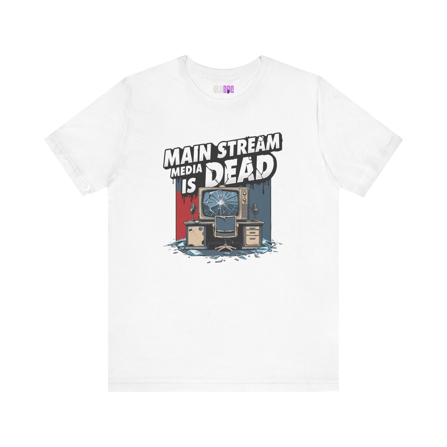 Main Stream Media is Dead Unisex Tee, Short Sleeve T-Shirt, Graphic Shirt, Protest Apparel, News Media, Truth