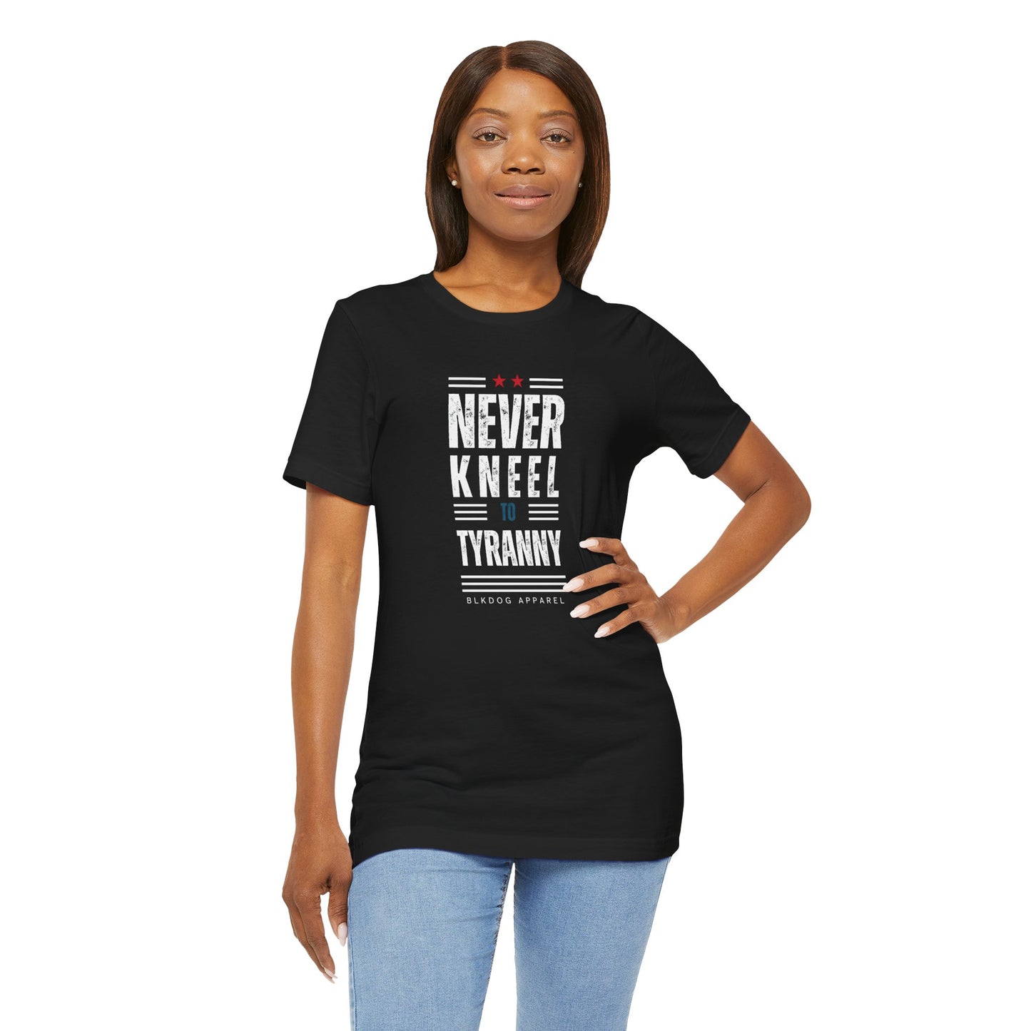 Never Kneel to Tyranny - Unisex Jersey Short Sleeve Tee
