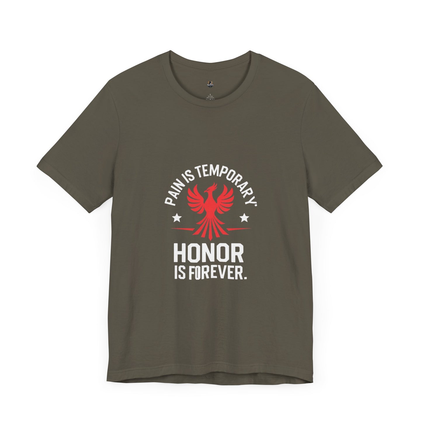 Pain is Temporary...Honor is Forever Unisex Tee, Motivational Shirt, Gift for Warriors, Casual Wear, Everyday Comfort