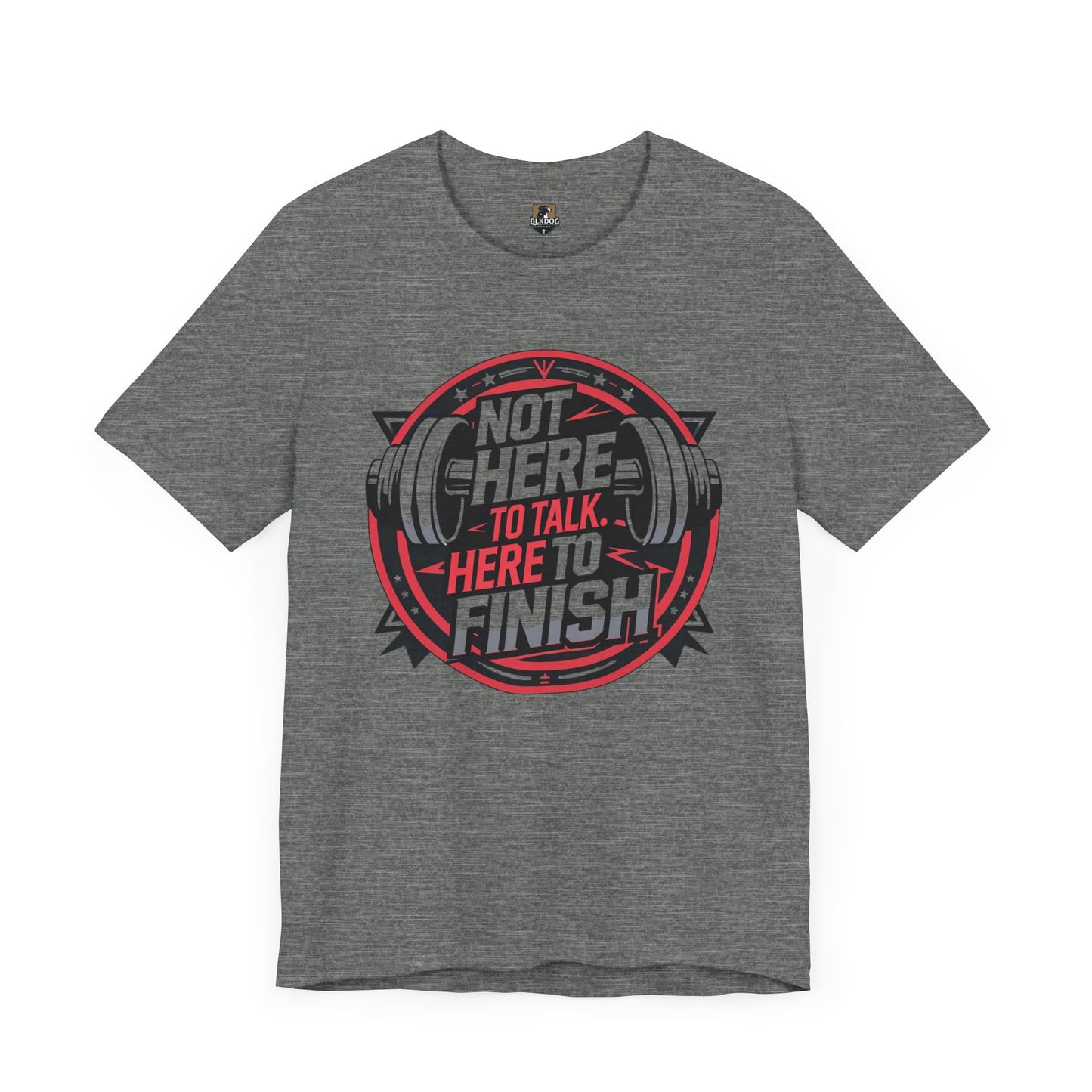 Fitness Motivation Tee, Not Here to Talk Gym Shirt, Workout Gift for Him/Her, Casual Activewear, Exercise Apparel